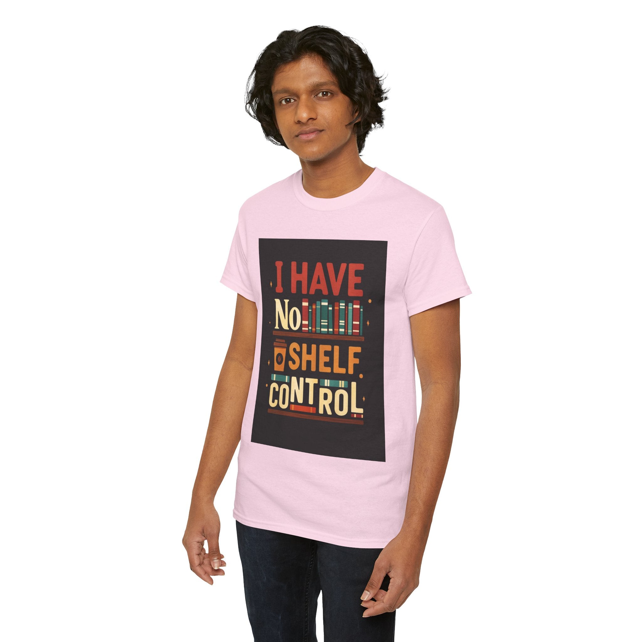 Book Lover's Humor Tee - I Have No Shelf Control, Gift for Readers, Bookish Apparel, Casual Wear, Funny T-Shirt