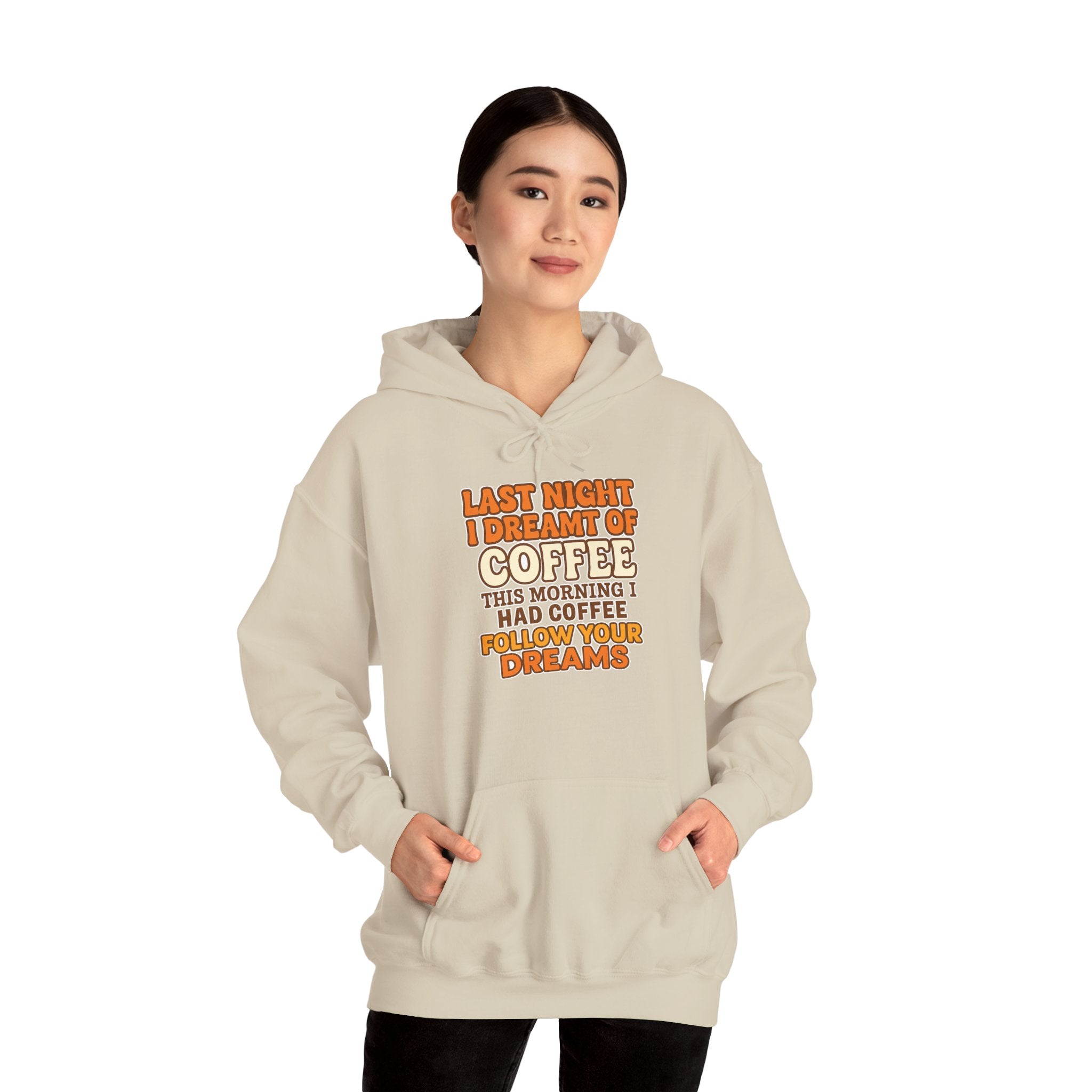 Dream of Coffee Follow Your Dreams Coffee-Inspired Unisex Hoodie, Cozy Sweatshirt Gift, Coffee Lover Sweatshirt, Perfect for Casual Days, Unique Graphic
