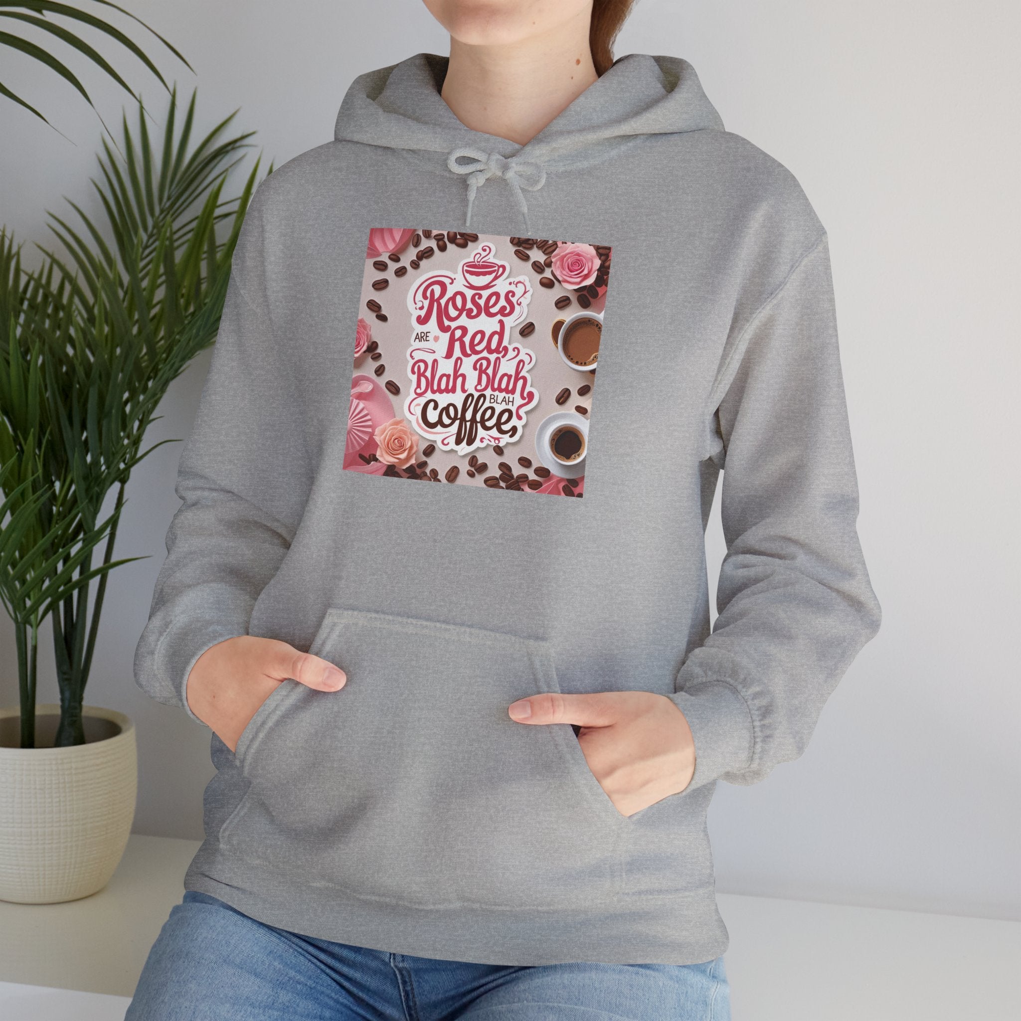 Roses are red...blah, blah blah, COFFEE! Vibrant Rich Coffee Hoodie, Perfect Gift for Coffee Enthusiasts, Ideal for Birthdays