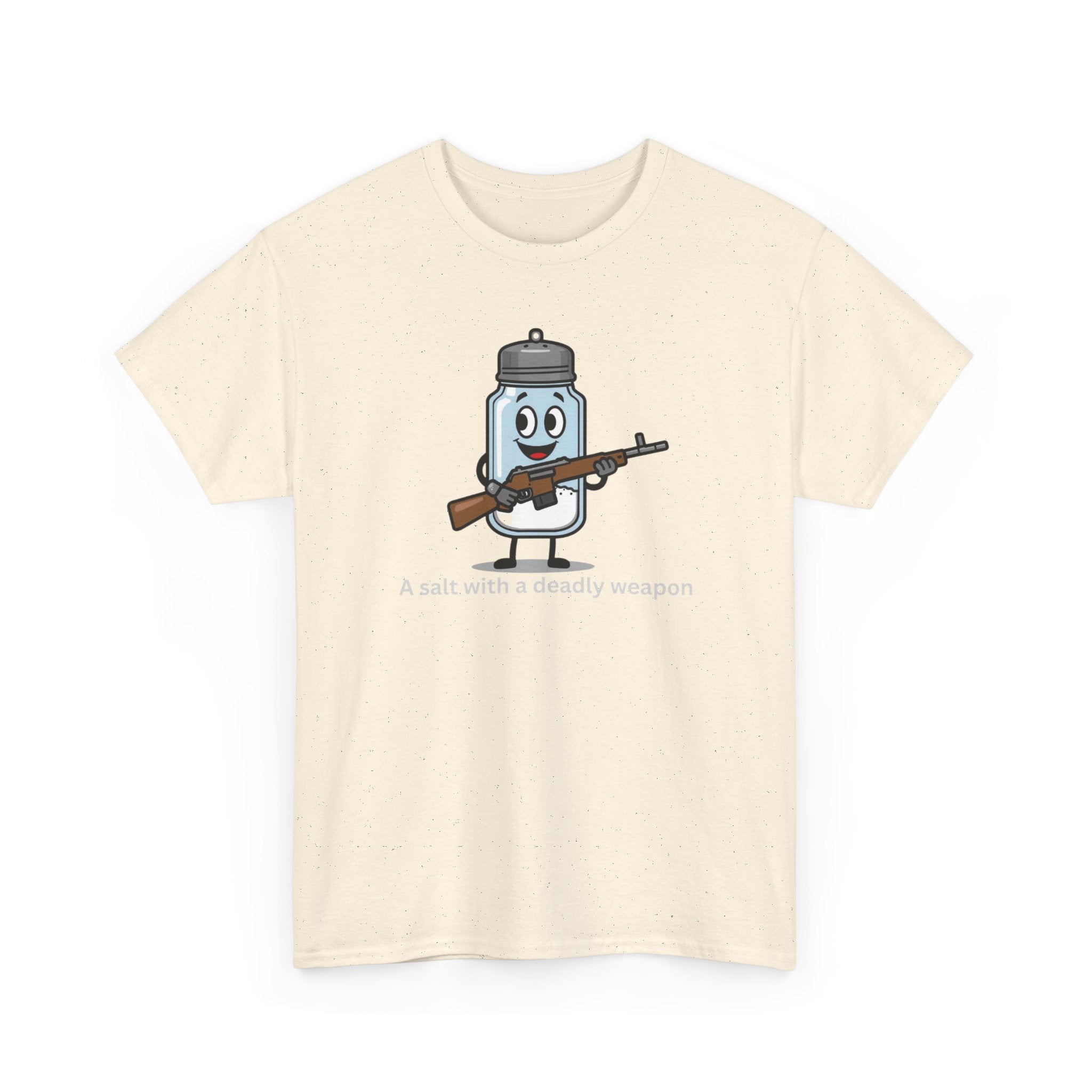 Graphic Tee - Salt Shaker with a Deadly Weapon - Funny Casual Humor Shirt