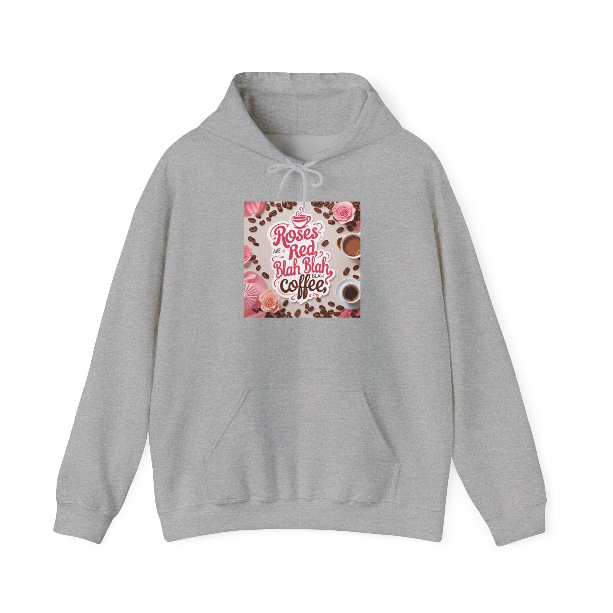 Roses are red...blah, blah blah, COFFEE! Vibrant Rich Coffee Hoodie, Perfect Gift for Coffee Enthusiasts, Ideal for Birthdays