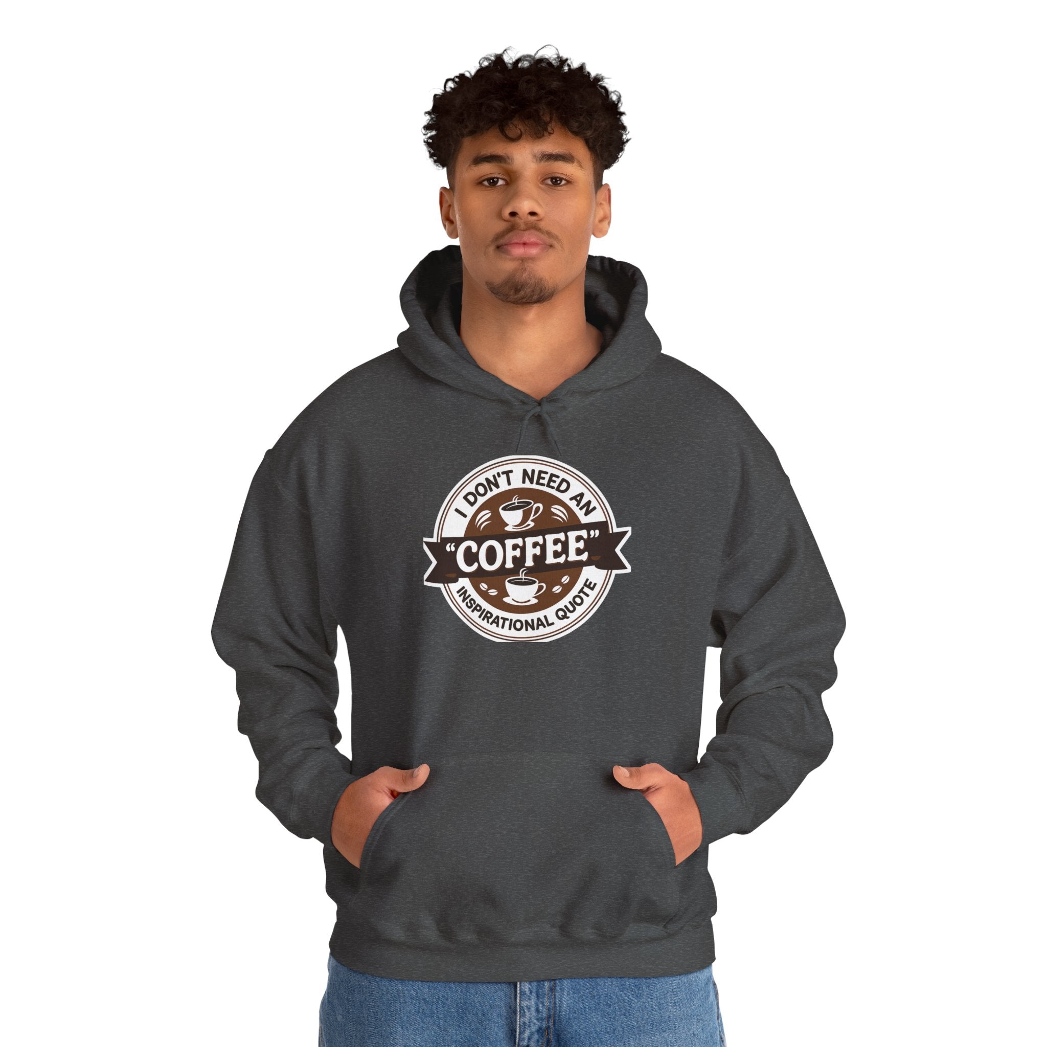 No Inspirational Quotes, just Coffee - Coffee Lovers Unisex Hoodie, Cozy Sweatshirt for Coffee Enthusiasts, Gift for Birthdays, Relaxed Vibe, Perfect for Chill Days