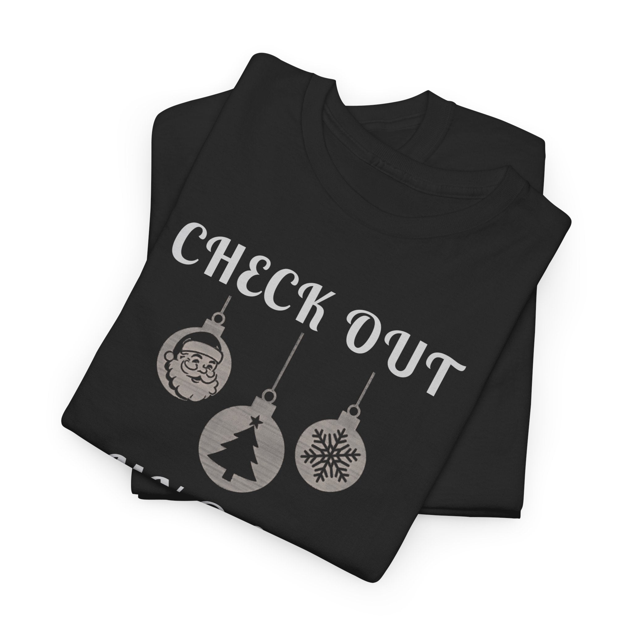 Funny Christmas Tee, Holiday Humor T-Shirt, Unisex Cotton T-Shirt, Gift for Him, Quirky Christmas Apparel