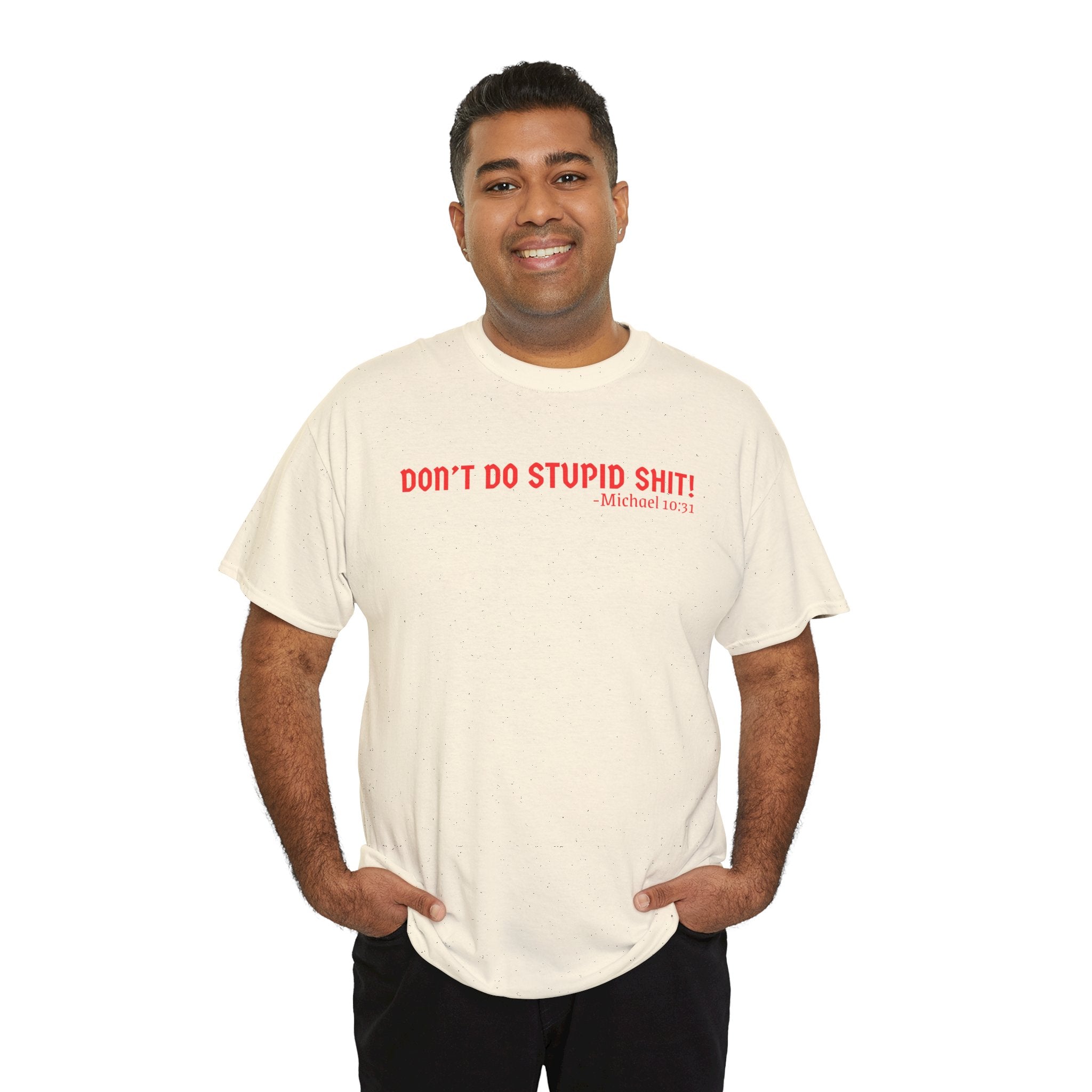 Funny quote tshirt- Unisex Heavy Cotton Tee, Funny T-Shirt, Casual Wear, Gift for Friends, Motivational Quote Tee, Everyday Humor Shirt