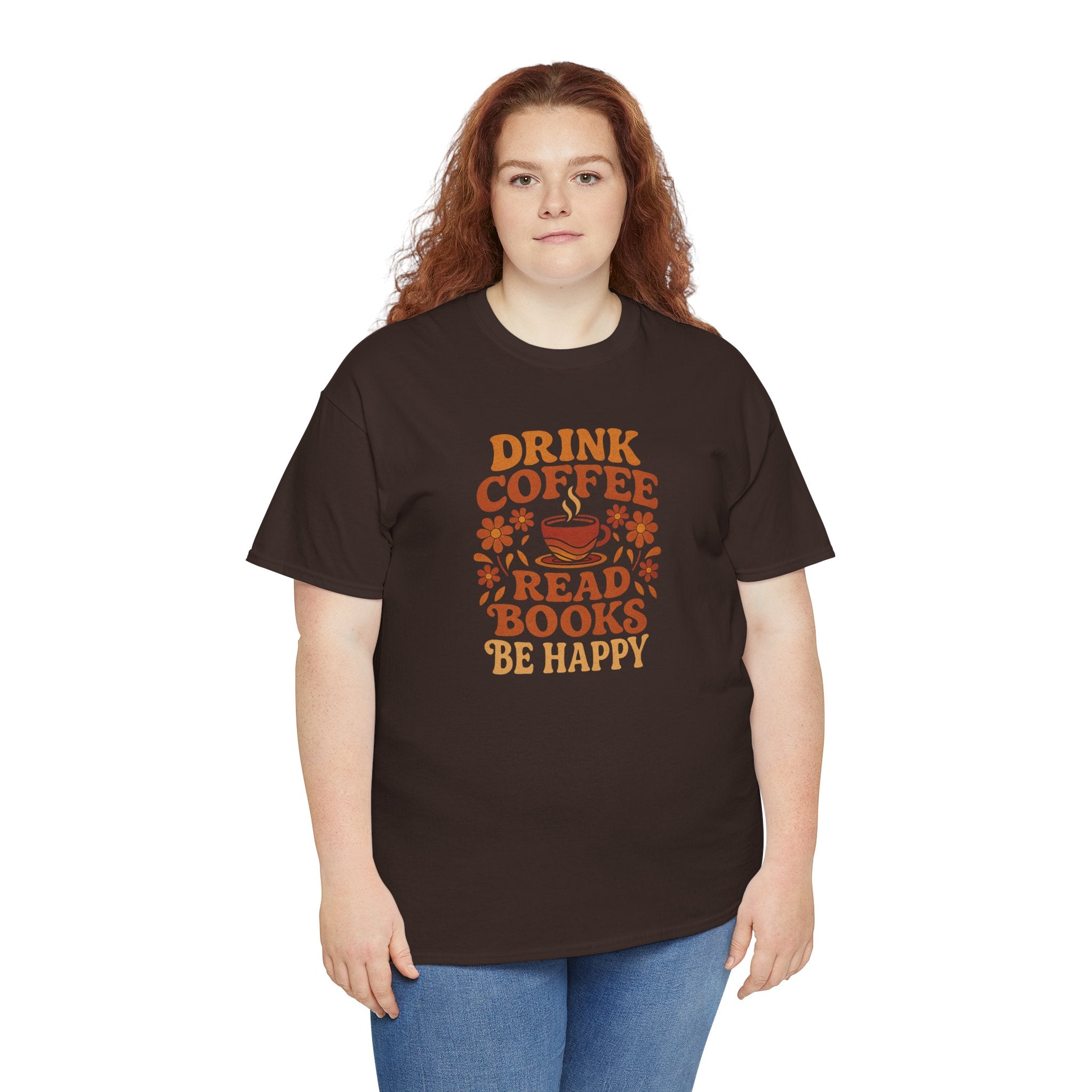 Coffee Lovers, Book Lovers Unisex Heavy Cotton Tee | Drink Coffee Read Books Be Happy, Gift for Book Lovers, Casual Wear, Cozy Outfit, Coffee Enthusiast