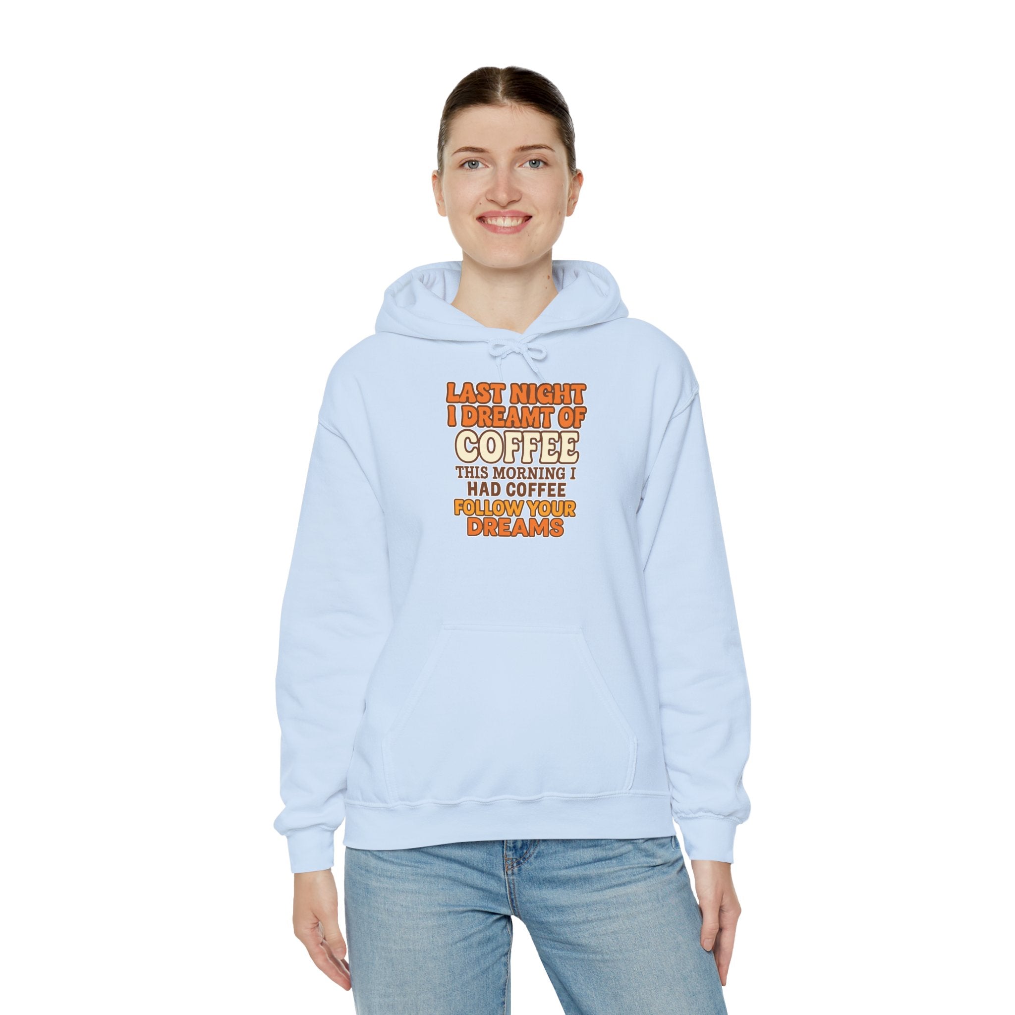 Dream of Coffee Follow Your Dreams Coffee-Inspired Unisex Hoodie, Cozy Sweatshirt Gift, Coffee Lover Sweatshirt, Perfect for Casual Days, Unique Graphic