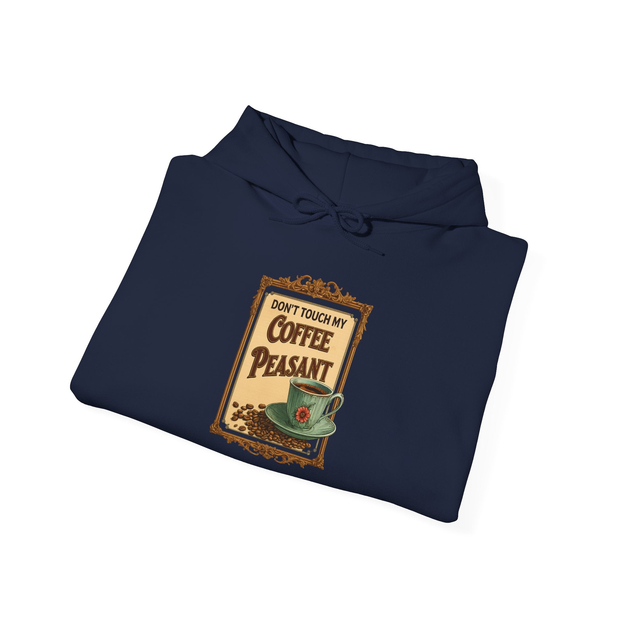 Funny - Don't Touch My Coffee Peasant Hoodie - Comfortable Unisex Sweatshirt for Coffee Lovers,  College Students, Casual Wear, Cafe Style,