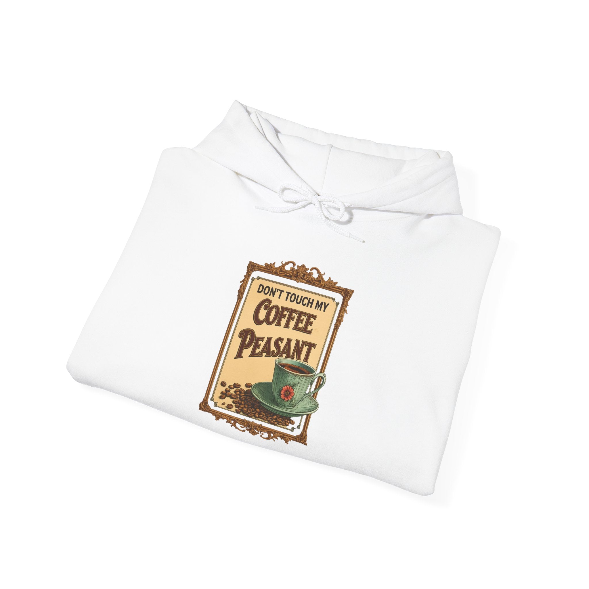 Funny - Don't Touch My Coffee Peasant Hoodie - Comfortable Unisex Sweatshirt for Coffee Lovers,  College Students, Casual Wear, Cafe Style,
