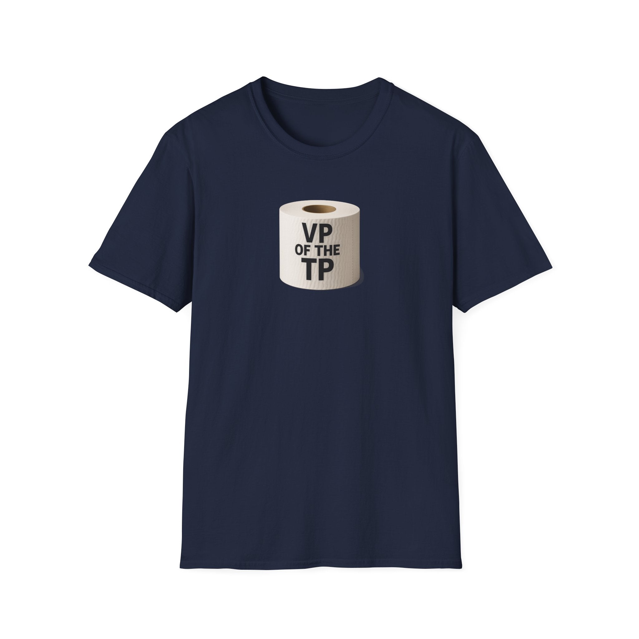 VP of the TP  - Unisex Softstyle T-Shirt, Humorous Gift, Toilet Paper Lover Shirt, Quirky Graphic Tee, Perfect for Parties