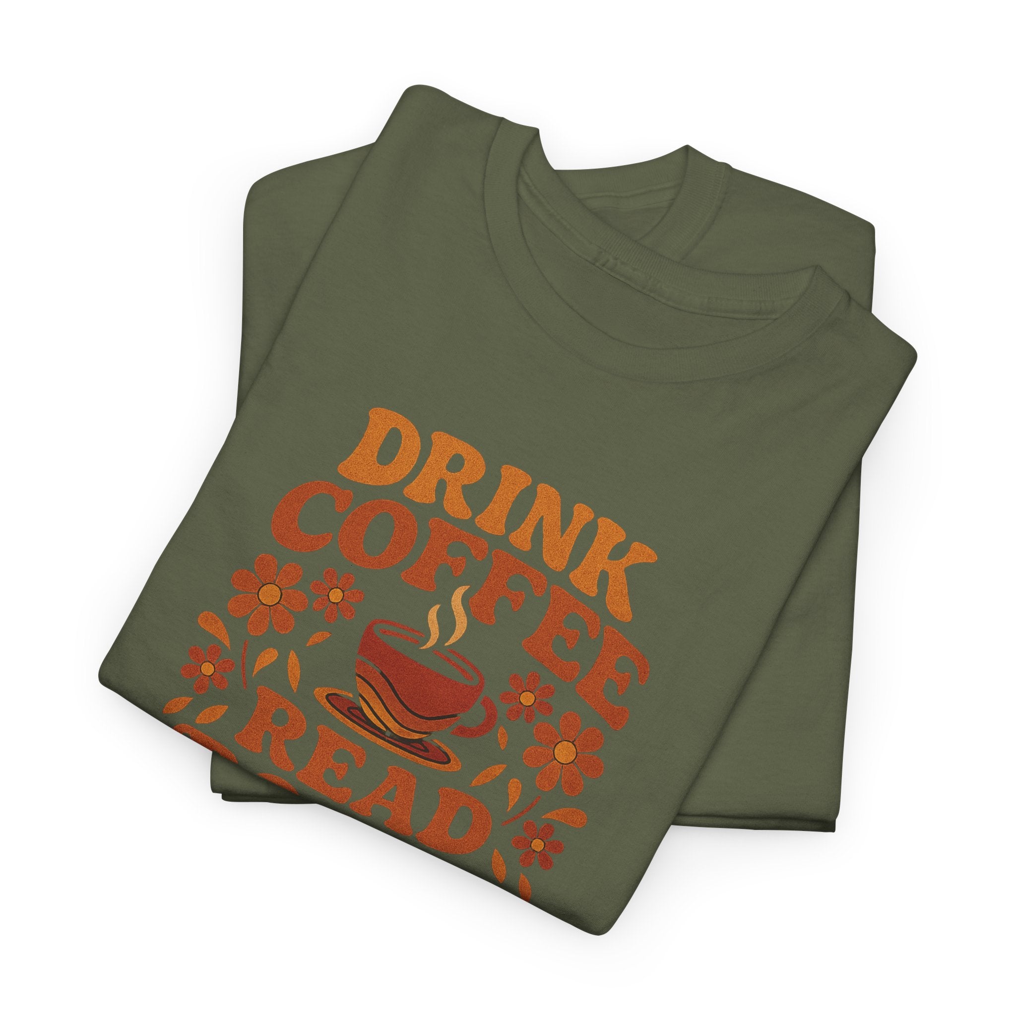 Coffee Lovers, Book Lovers Unisex Heavy Cotton Tee | Drink Coffee Read Books Be Happy, Gift for Book Lovers, Casual Wear, Cozy Outfit, Coffee Enthusiast
