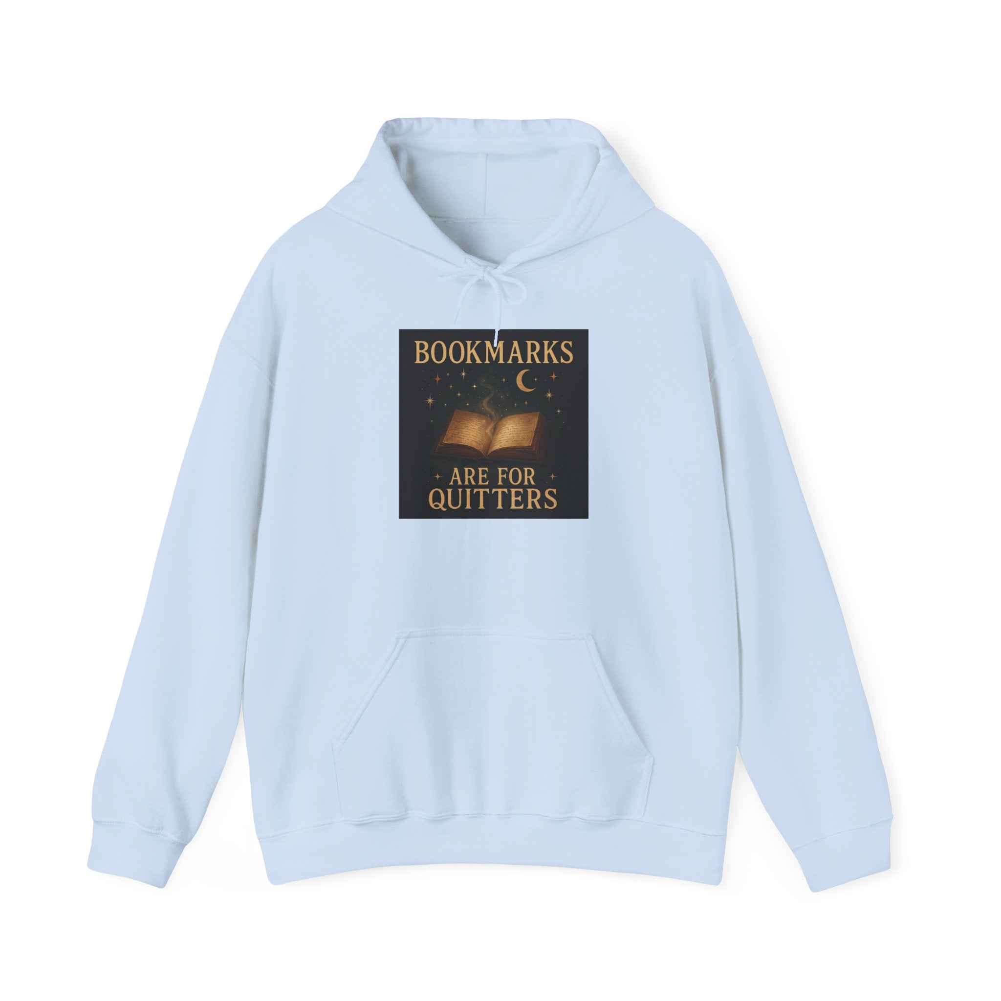 Cozy Literary Hoodie - Bookmarks Are for Quitters, Gift for Book Lovers, Reading Hoodie, Literary Apparel, Cozy Sweatshirt