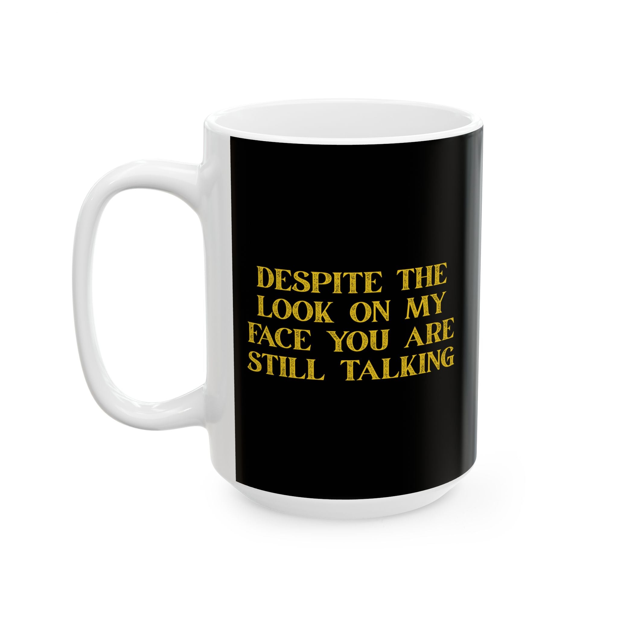 Funny Black Ceramic Mug - Perfect Gift for Coffee Lovers, Humor Mug, Office Cup, Birthday Gift, Unique Drinkware