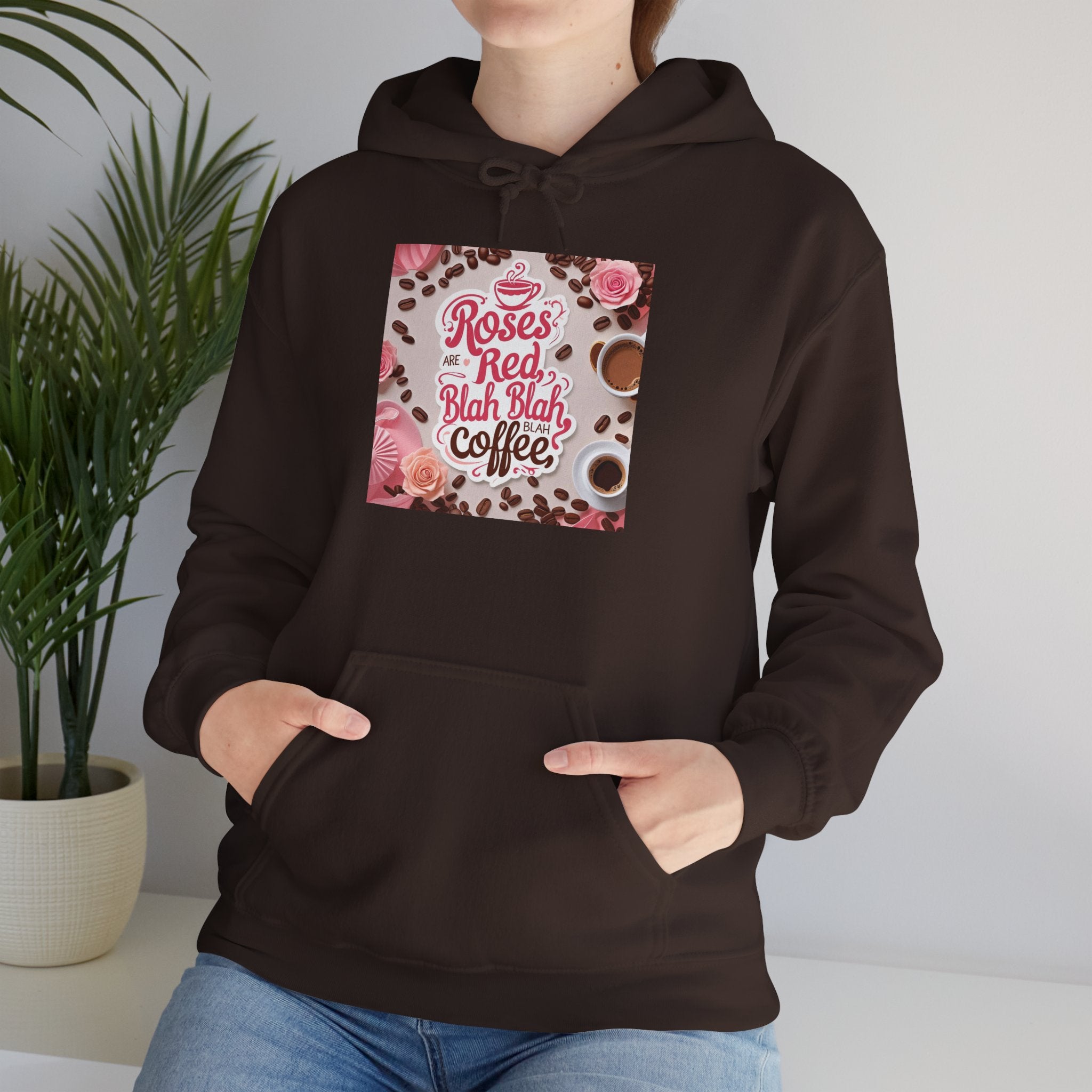 Roses are red...blah, blah blah, COFFEE! Vibrant Rich Coffee Hoodie, Perfect Gift for Coffee Enthusiasts, Ideal for Birthdays