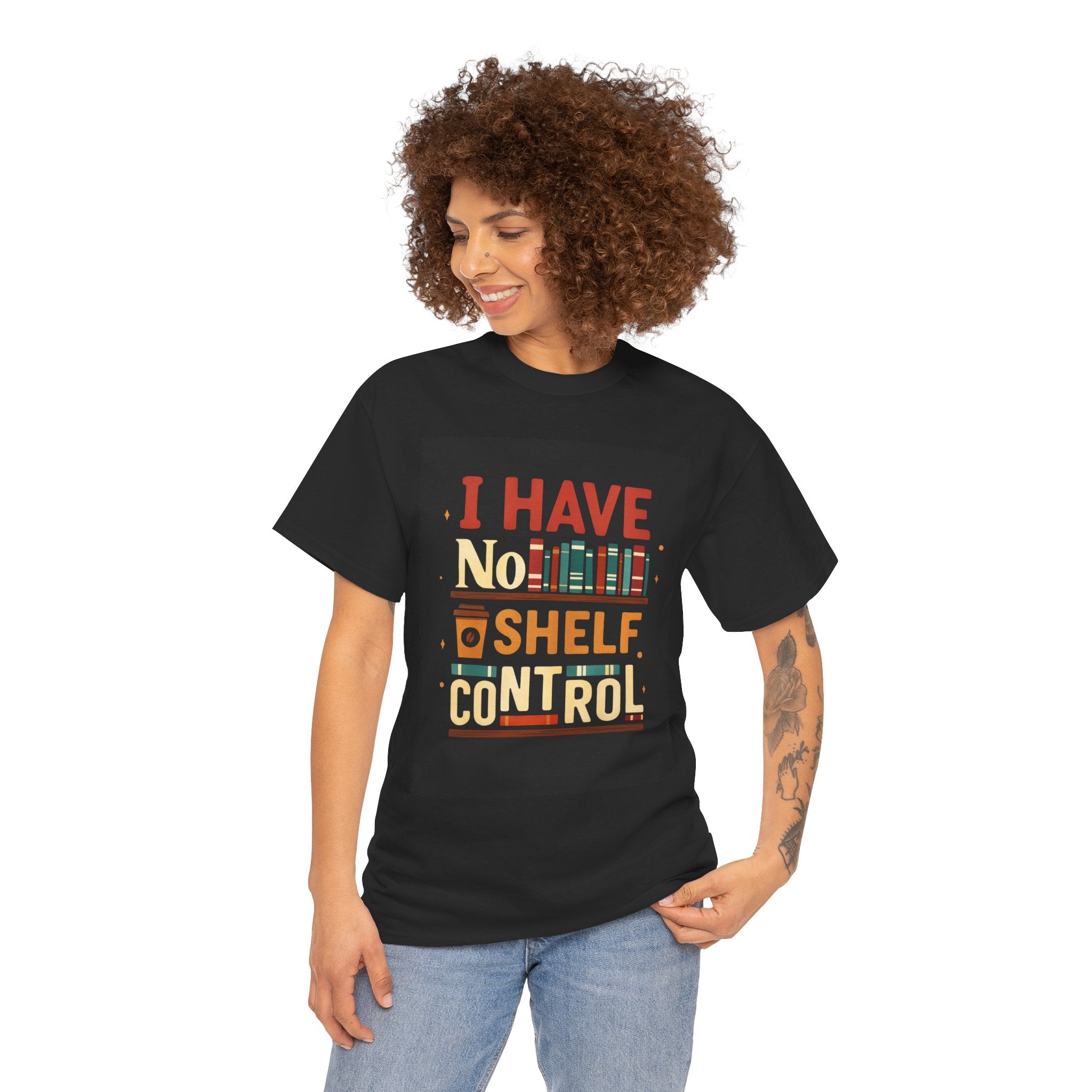Book Lover's Humor Tee - I Have No Shelf Control, Gift for Readers, Bookish Apparel, Casual Wear, Funny T-Shirt