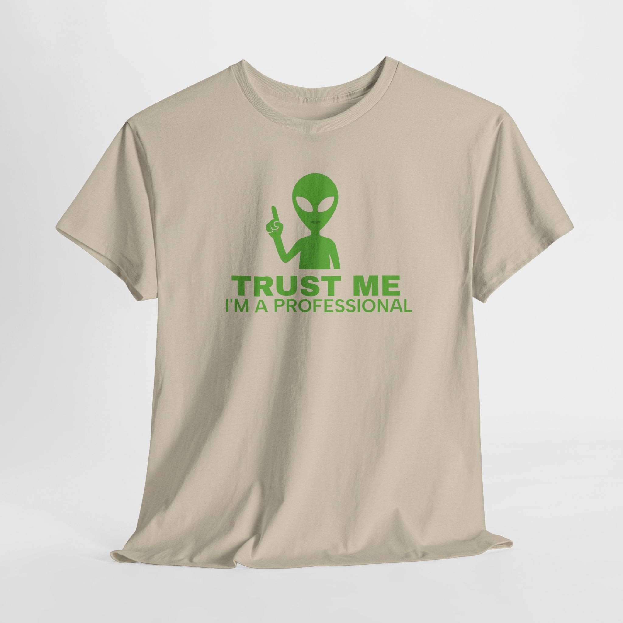 Trust me I'm a Professional -  Alien - Unisex Heavy Cotton Tee - Funny Graphic Shirt, Gift for Sci-Fi Lovers, Casual Wear, Unique Humor Tee