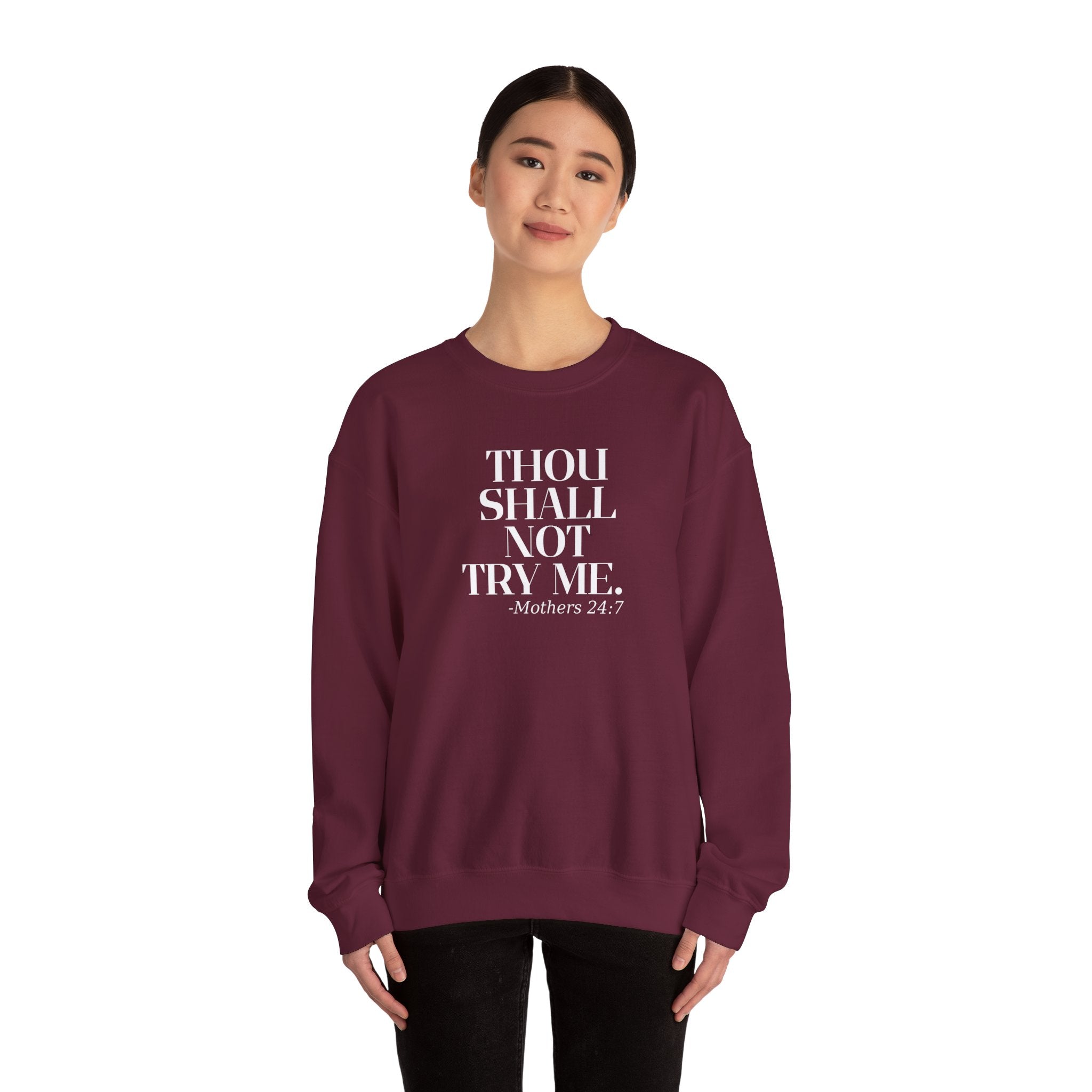Thou Shall Not Try Me Mom Sweatshirt, Comfy Crewneck, Mother's Day Gift, Casual Wear