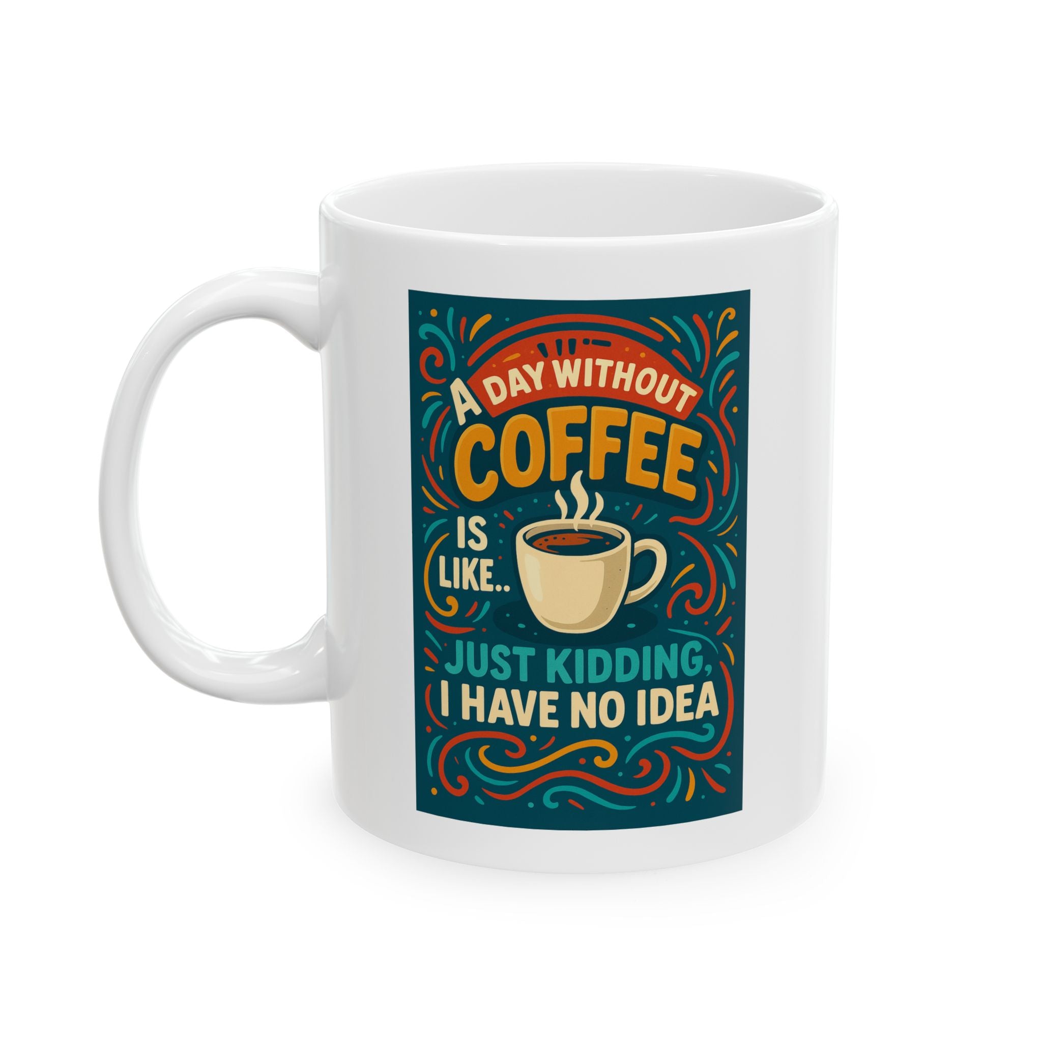 Vibrant Motivational Ceramic Mug | Perfect for Coffee Lovers, Gifts, Inspirational Quotes, Home Decor, Office Accessories