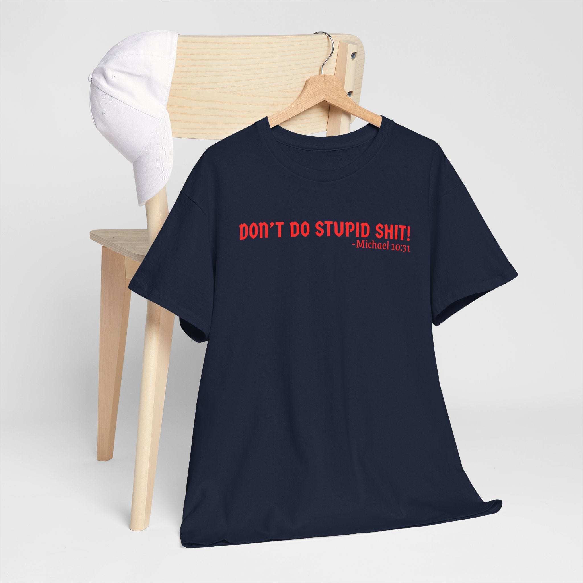 Funny quote tshirt- Unisex Heavy Cotton Tee, Funny T-Shirt, Casual Wear, Gift for Friends, Motivational Quote Tee, Everyday Humor Shirt