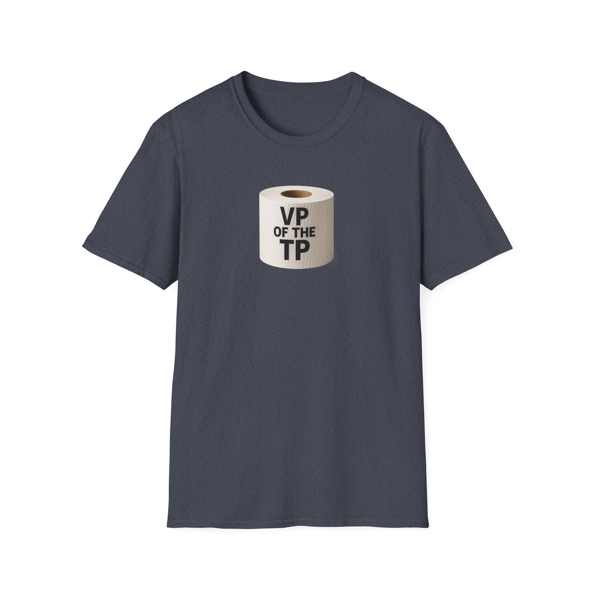 VP of the TP  - Unisex Softstyle T-Shirt, Humorous Gift, Toilet Paper Lover Shirt, Quirky Graphic Tee, Perfect for Parties