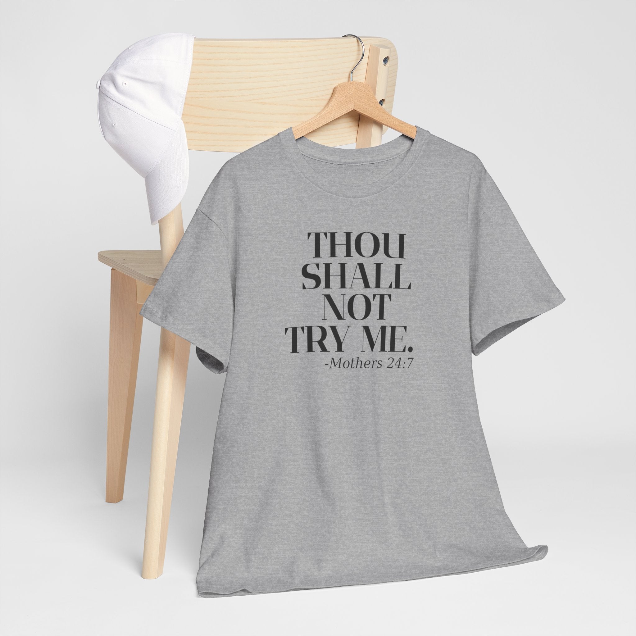 'Thou Shall Not Try Me. Mothers 24/7' Graphic T-Shirt, Funny Gift for Moms, Casual Wear, Unique Mother's Day