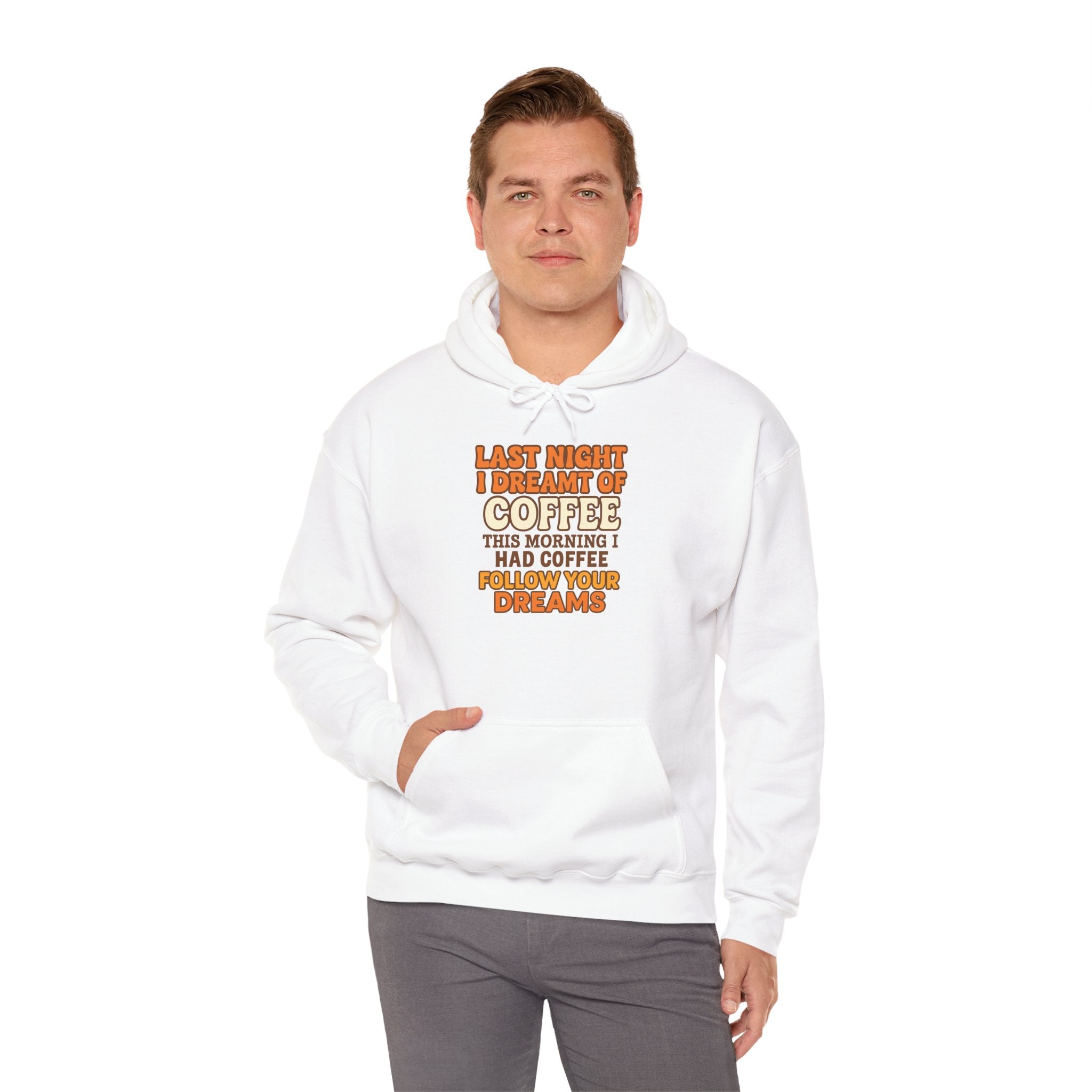 Dream of Coffee Follow Your Dreams Coffee-Inspired Unisex Hoodie, Cozy Sweatshirt Gift, Coffee Lover Sweatshirt, Perfect for Casual Days, Unique Graphic