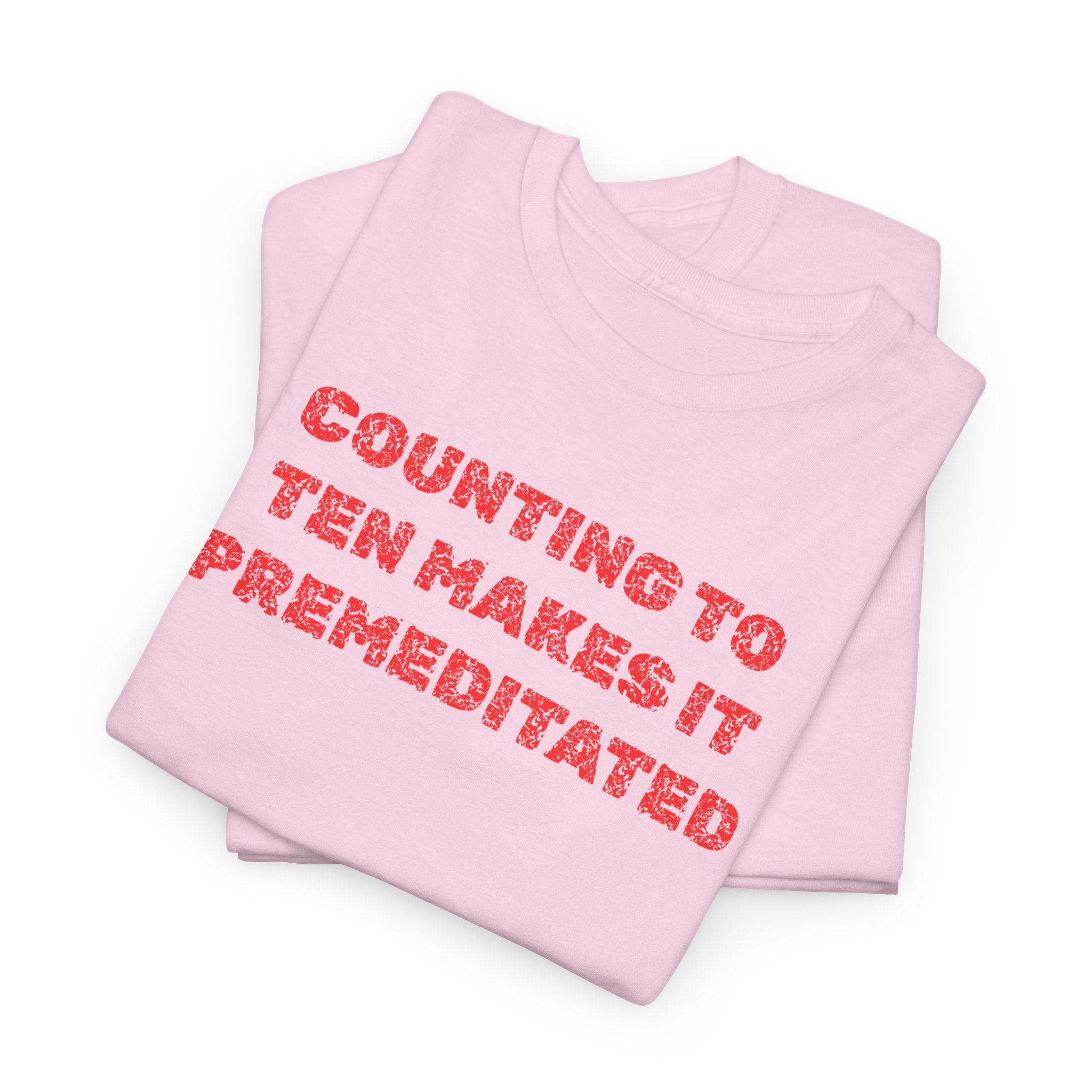 Counting to Ten Heavy Cotton Tee, Funny Shirt, Gift, Unisex Graphic Tee, Relaxed Fit Clothing, Casual Wear