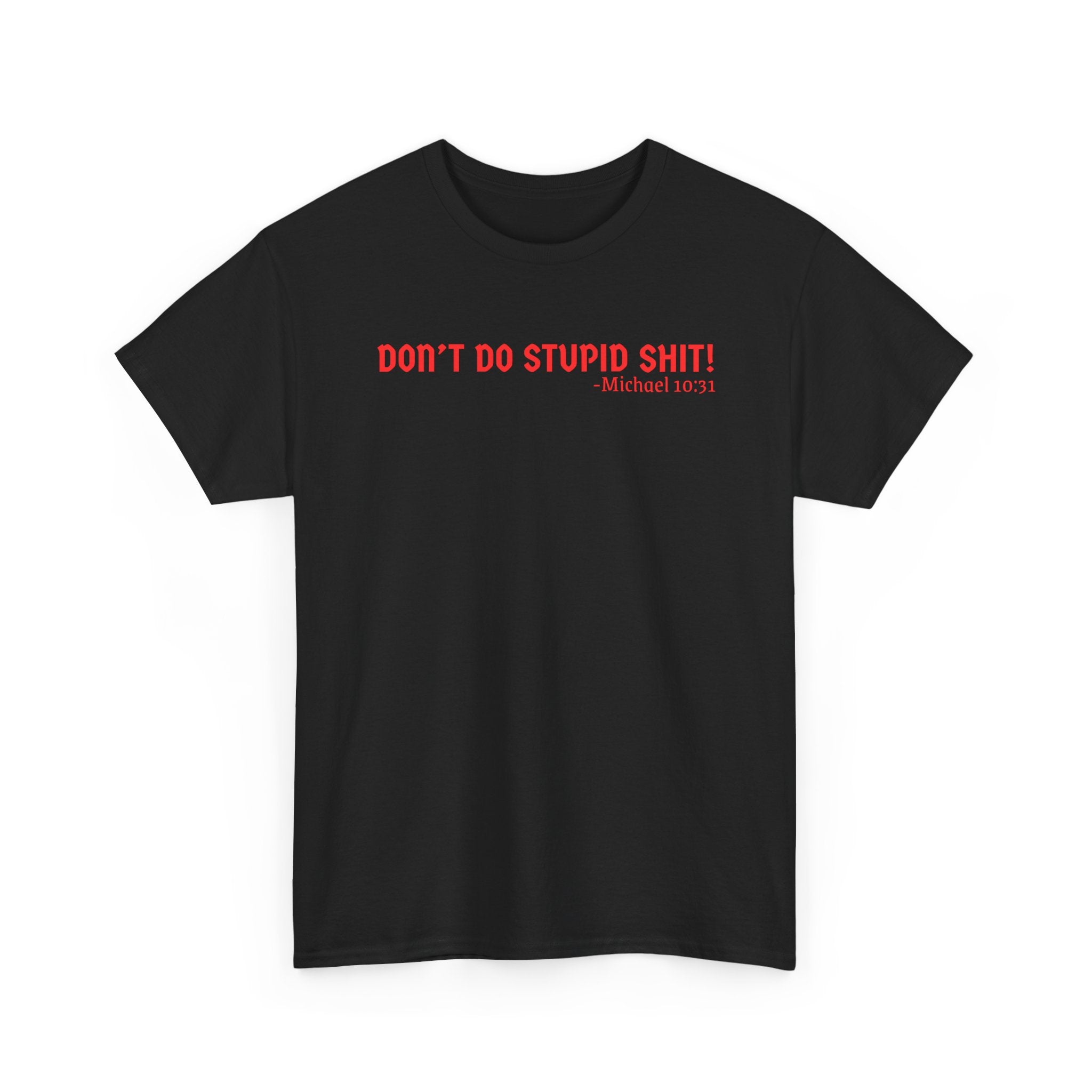 Funny quote tshirt- Unisex Heavy Cotton Tee, Funny T-Shirt, Casual Wear, Gift for Friends, Motivational Quote Tee, Everyday Humor Shirt