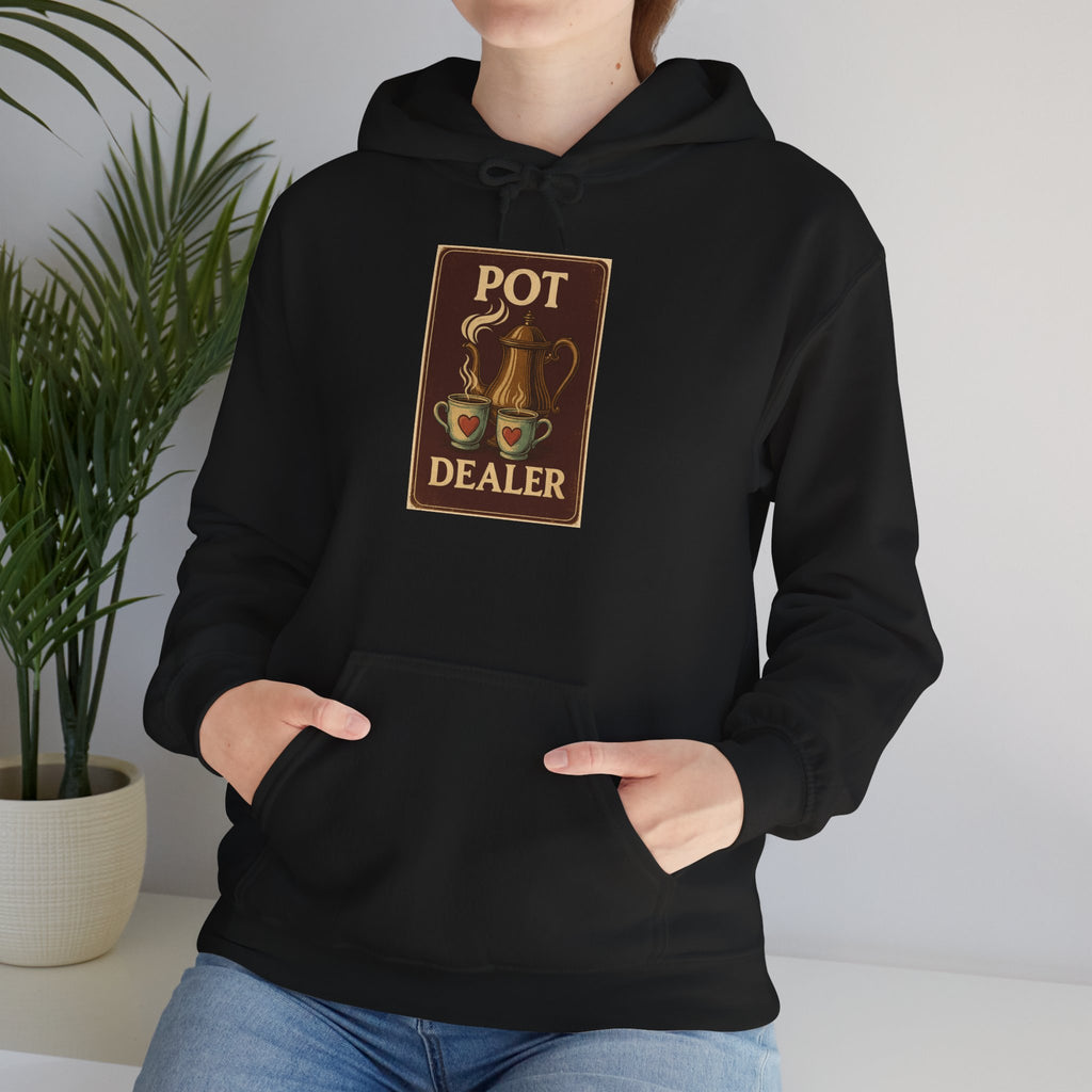 Pot Dealer Hoodie, Funny Gift, Unisex Sweatshirt Hoodie , Cozy Casual Wear, Perfect for Coffee Lovers