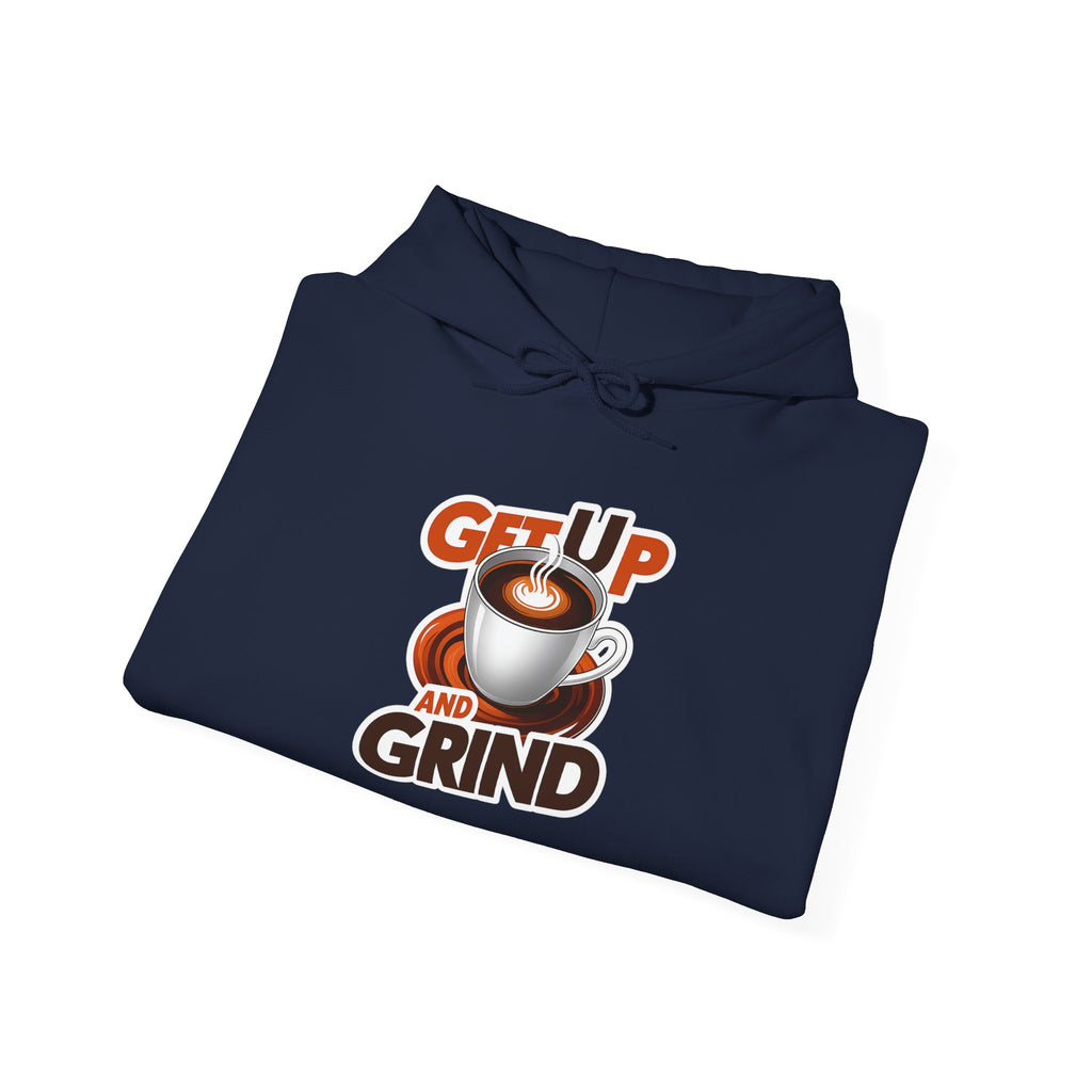Get Up and Grind Motivational Coffee -Themed Hoodie | Motivational Gift for Coffee Lovers, Unisex Casual Wear, Perfect for Gym, School, Office