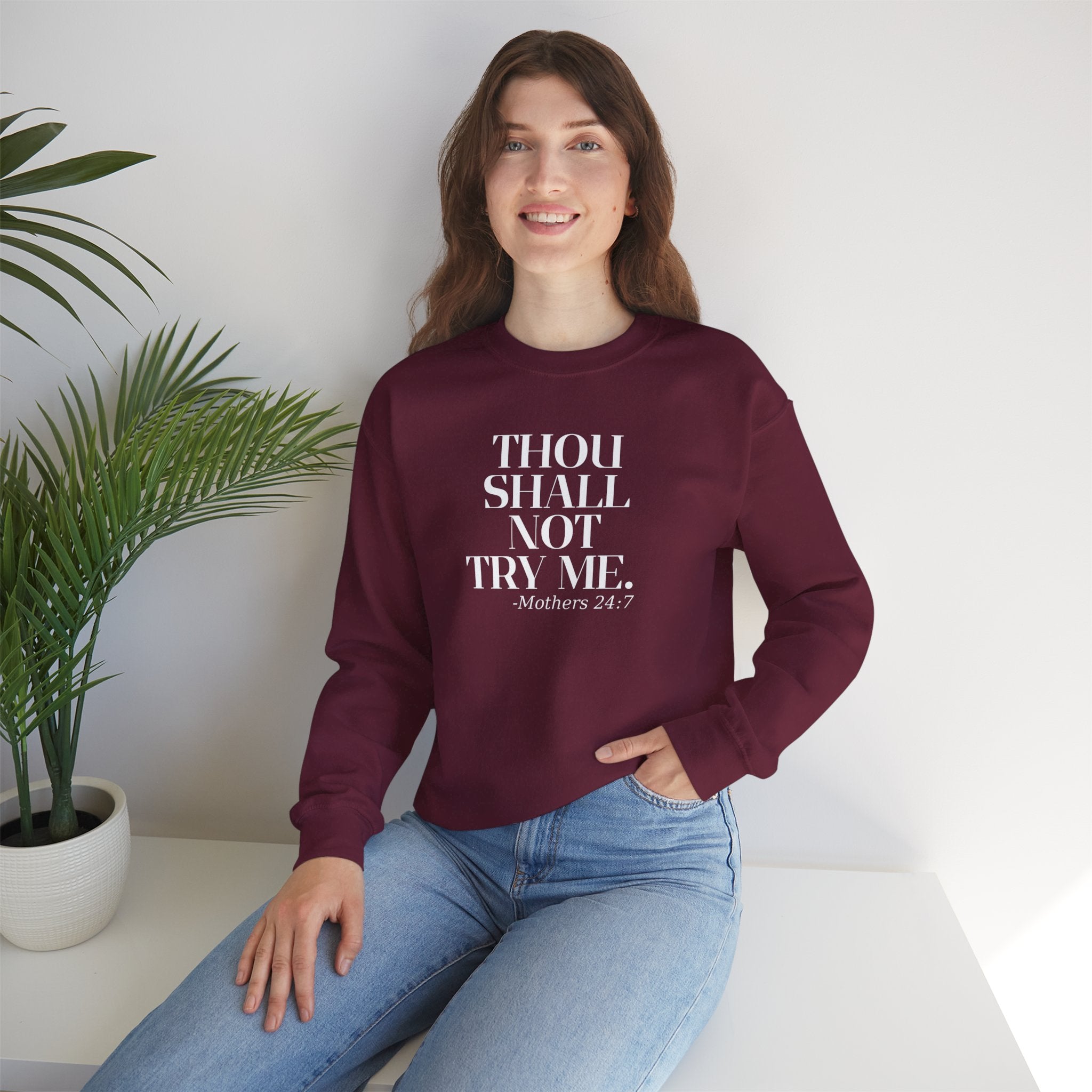 Thou Shall Not Try Me Mom Sweatshirt, Comfy Crewneck, Mother's Day Gift, Casual Wear