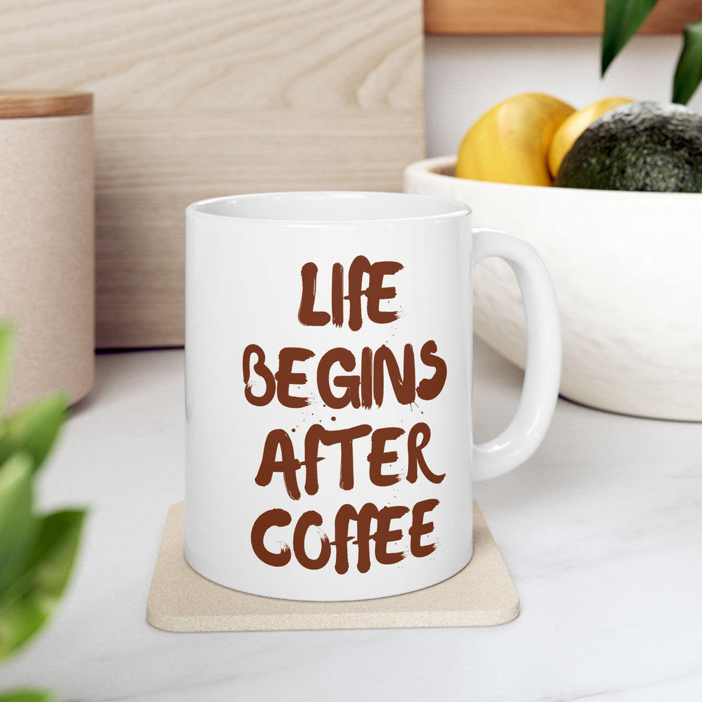 Coffee Lover's Ceramic Mug, Funny Coffee Quote Mug, Gift for Coffee Lovers, Kitchen Decor, Unique Mug Design