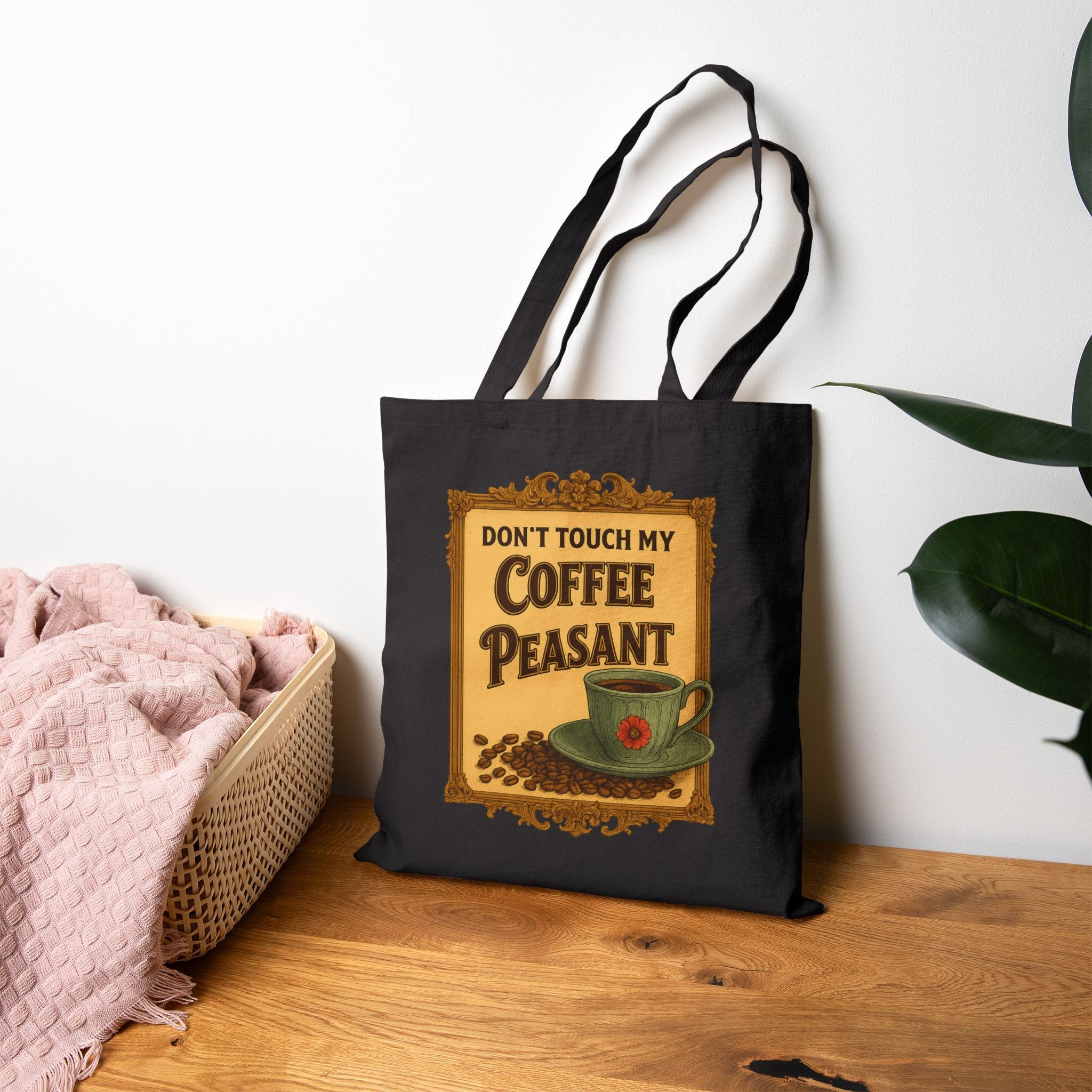 DON'T TOUCH MY COFFEE - Funny Coffee Tote Bag, Eco-Friendly Bag, Casual Shopping Tote, Gift for Coffee Lovers, Reusable Canvas Bag
