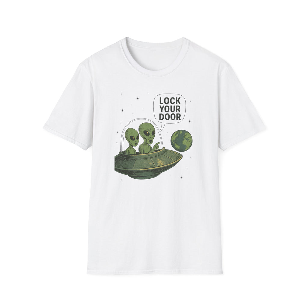 Funny Alien Lock Your Door Tee, UFO Fan Gift, Unisex Casual Wear, Science Fiction Tee, Quirky Graphic Shirt, Humor Apparel