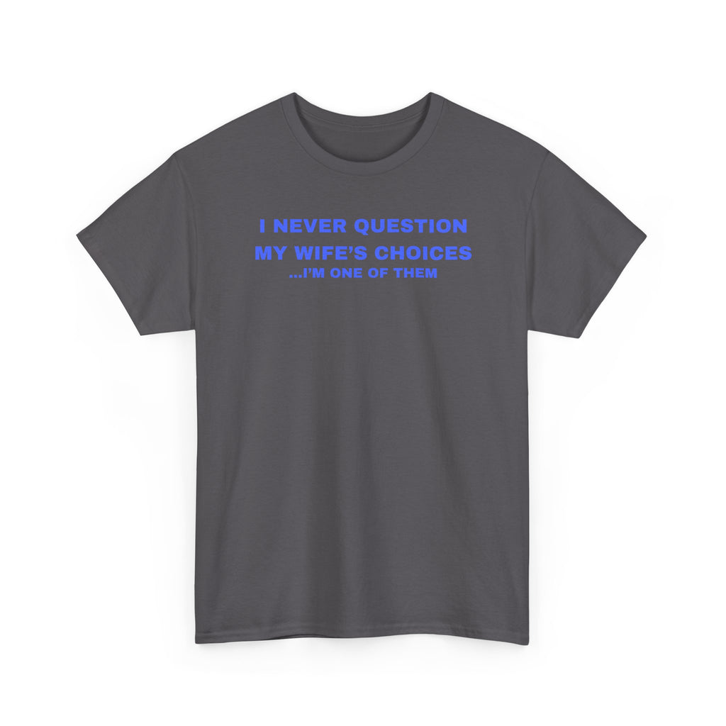 Humorous Unisex Cotton T-shirt - Perfect Gift for Couples, Giggles, Casual Wear, Everyday Fun