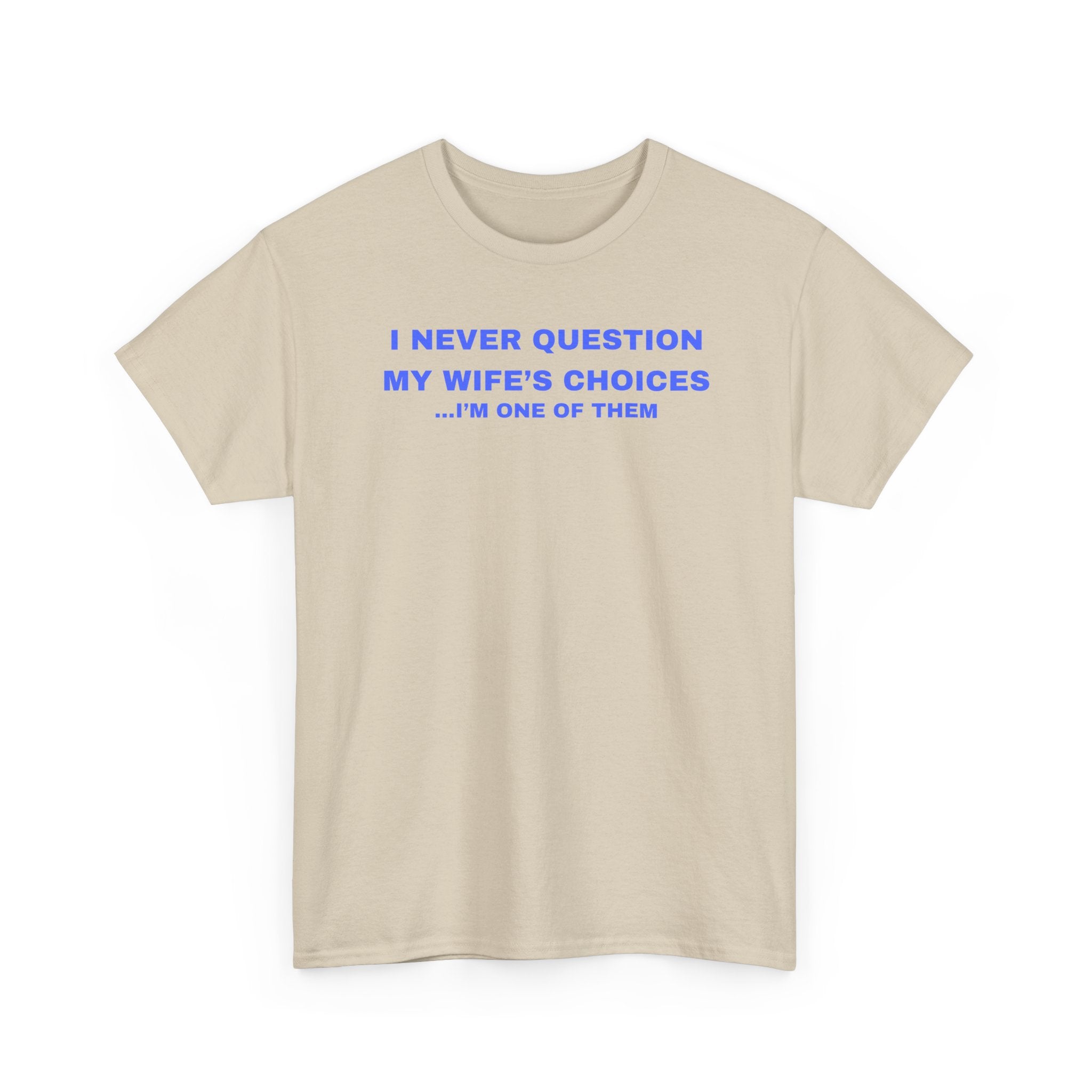 Humorous Unisex Cotton T-shirt - Perfect Gift for Couples, Giggles, Casual Wear, Everyday Fun