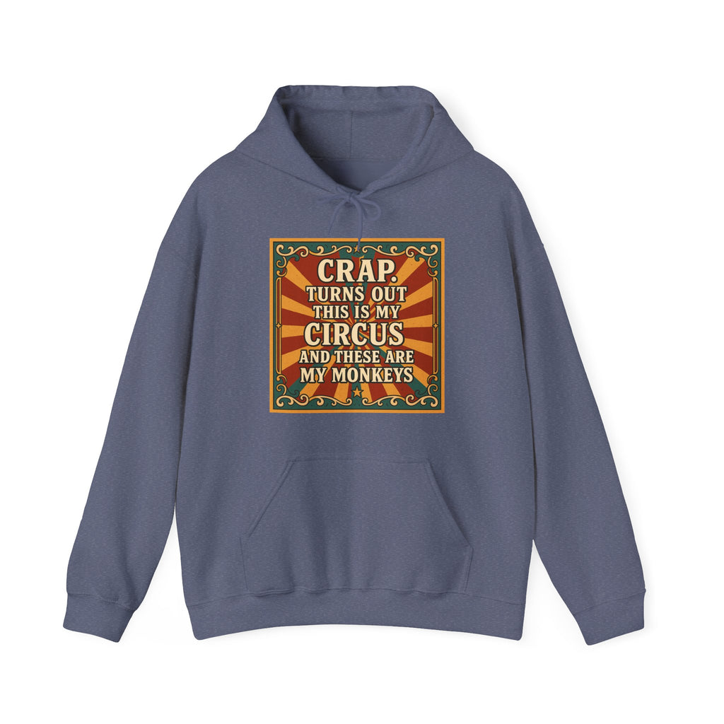 Definitely My Circus and Monkeys Unisex Hoodie - Funny Sweatshirt, Quirky Humor for Birthdays, Cozy Everyday Wear, Unique Gift Idea
