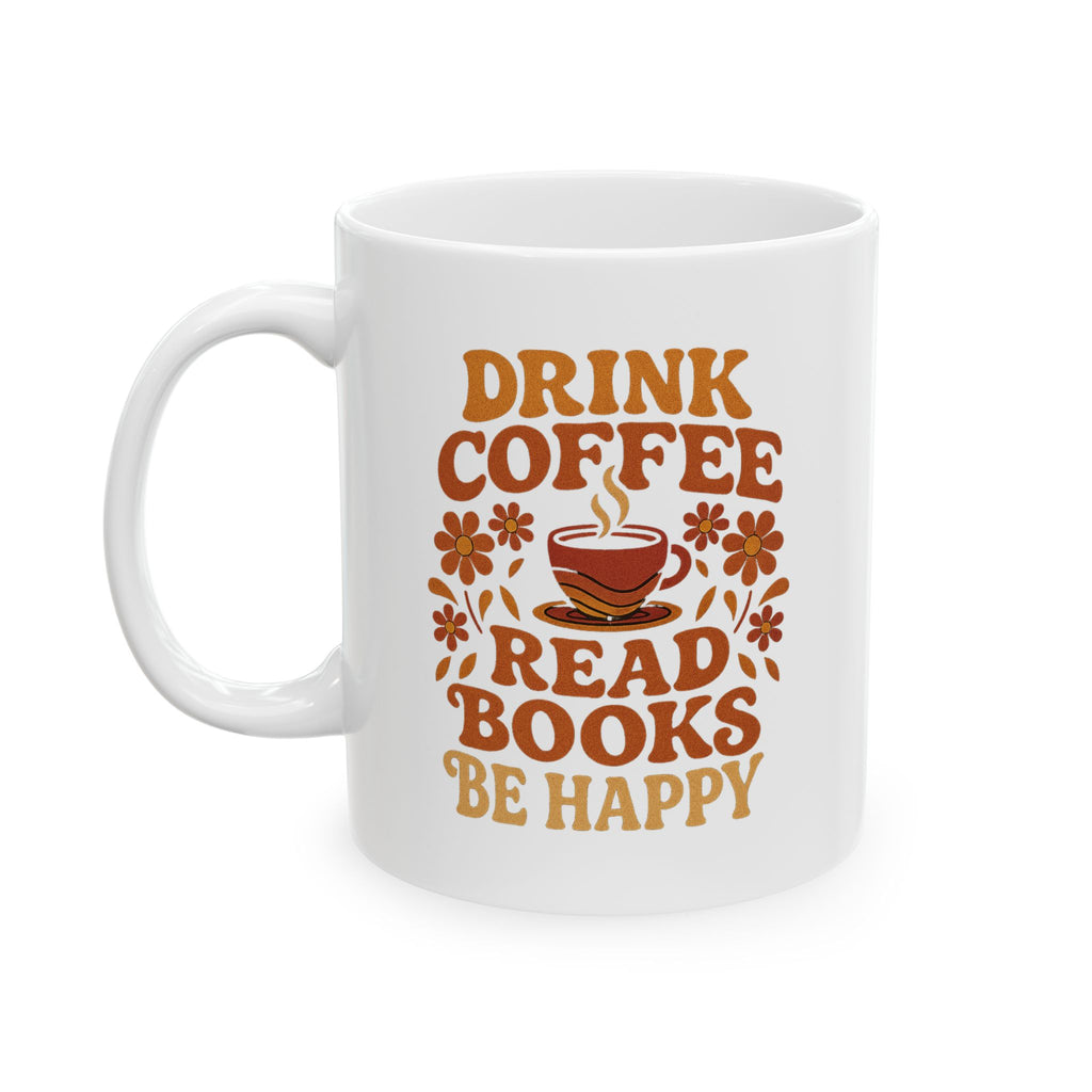 Coffee Lovers Ceramic Mug, Funny Gift for Friends, Personalized Drinkware, Tea Cup for Home or Office, Perfect for Birthdays, Holidays