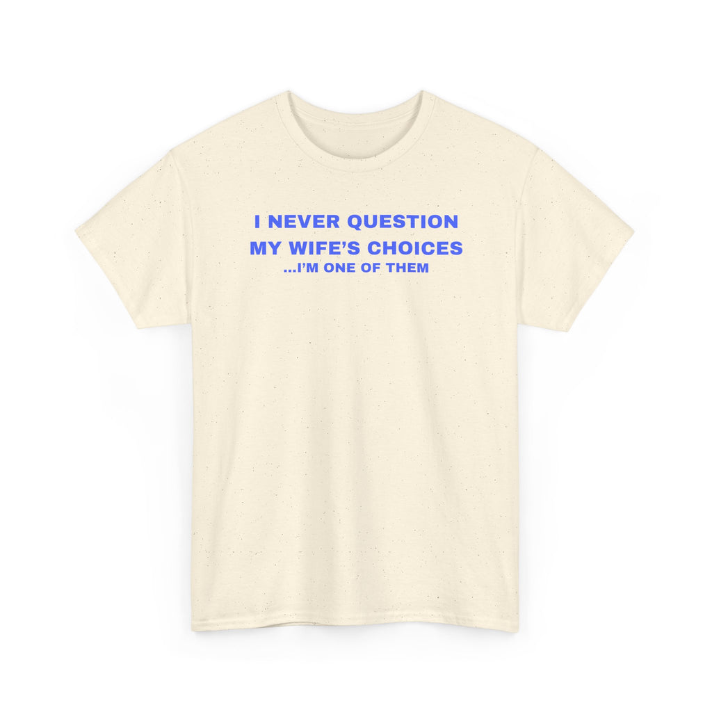 Humorous Unisex Cotton T-shirt - Perfect Gift for Couples, Giggles, Casual Wear, Everyday Fun