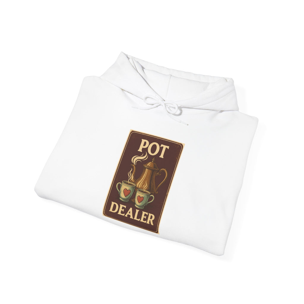 Pot Dealer Hoodie, Funny Gift, Unisex Sweatshirt Hoodie , Cozy Casual Wear, Perfect for Coffee Lovers