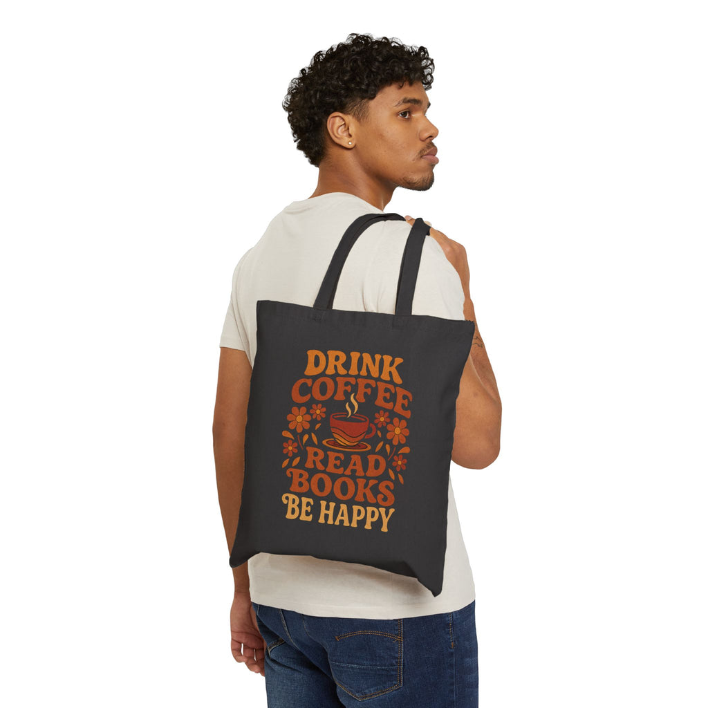 DRINK COFFEE BE HAPPY Coffee Lover's Motivational Tote Bag - Read Books, Bookish Gift, Literary Tote, Bookstore Bag, Eco-Friendly Shopping Bag