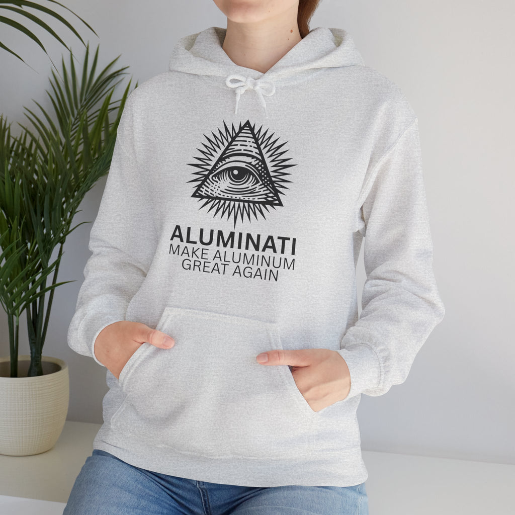 Aluminati Unisex Hoodie - Make Aluminum Great Again