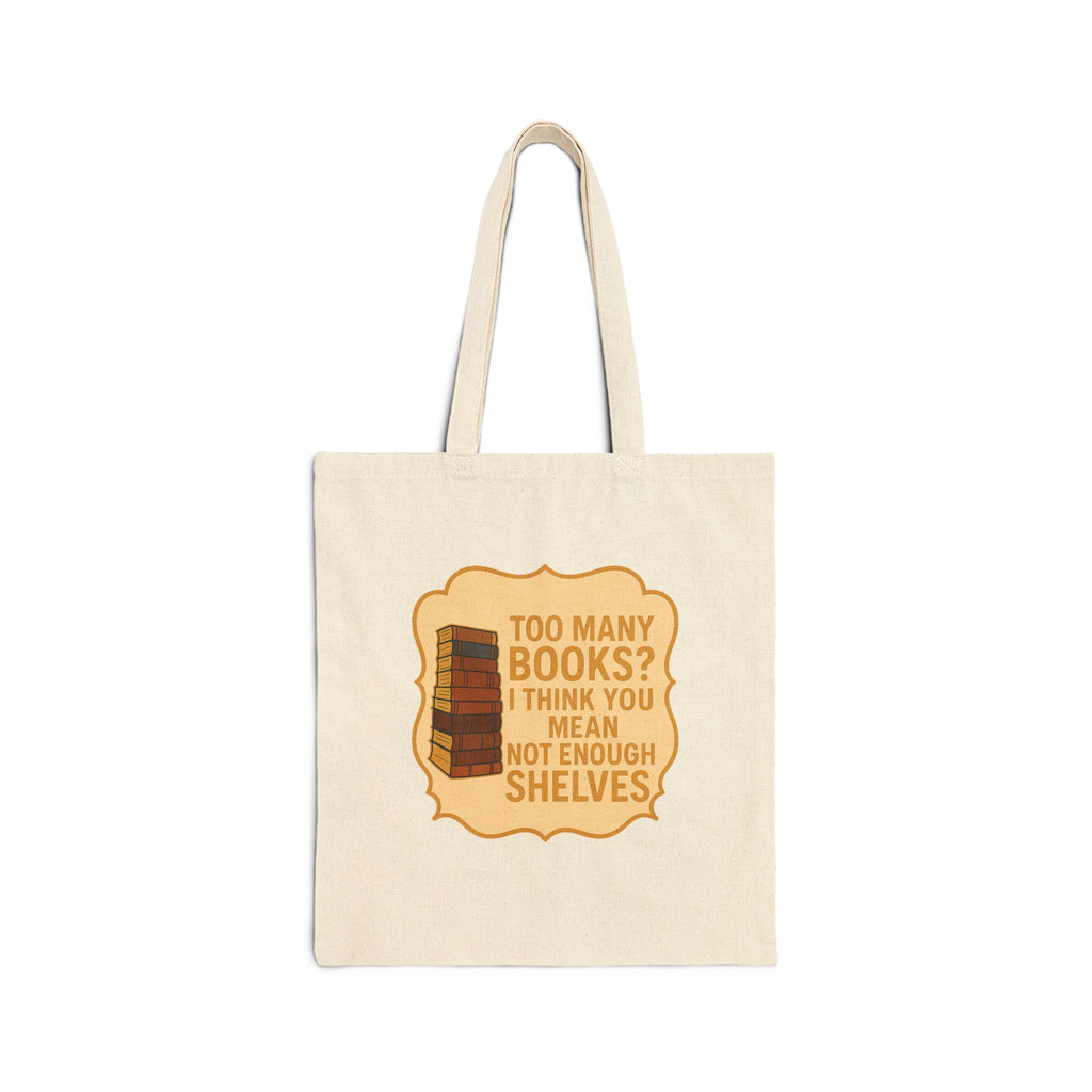 TOO MANY BOOKS - Tote Bag | Funny Literary Gift for Book Lovers | Perfect for Shopping, School, Beach, Library, Book Clubs
