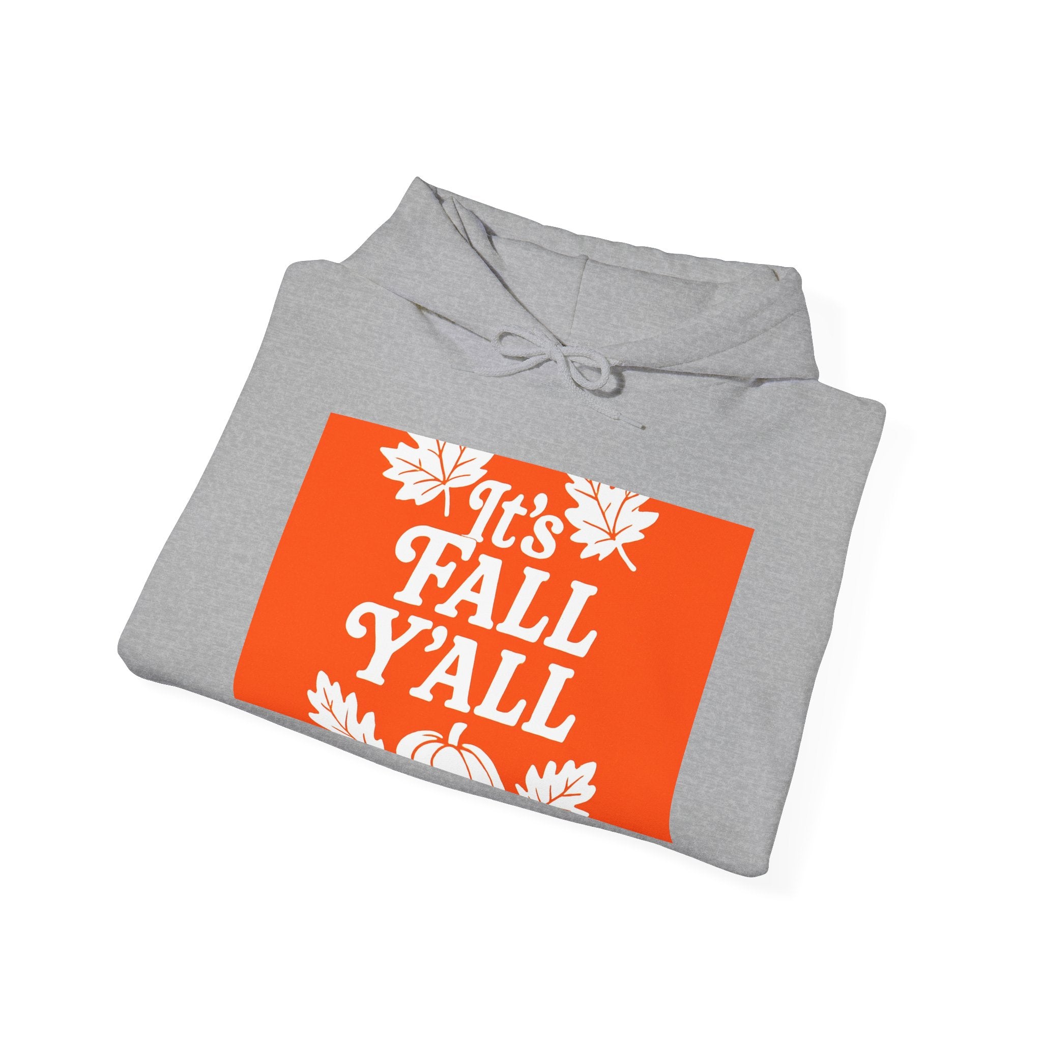 It's Fall Ya'll - Fall Vibes Hooded Sweatshirt – Perfect for Autumn Celebrations, Cozy Style, Unisex Sweater Wear, Seasonal Gift, Thanksgiving Apparel