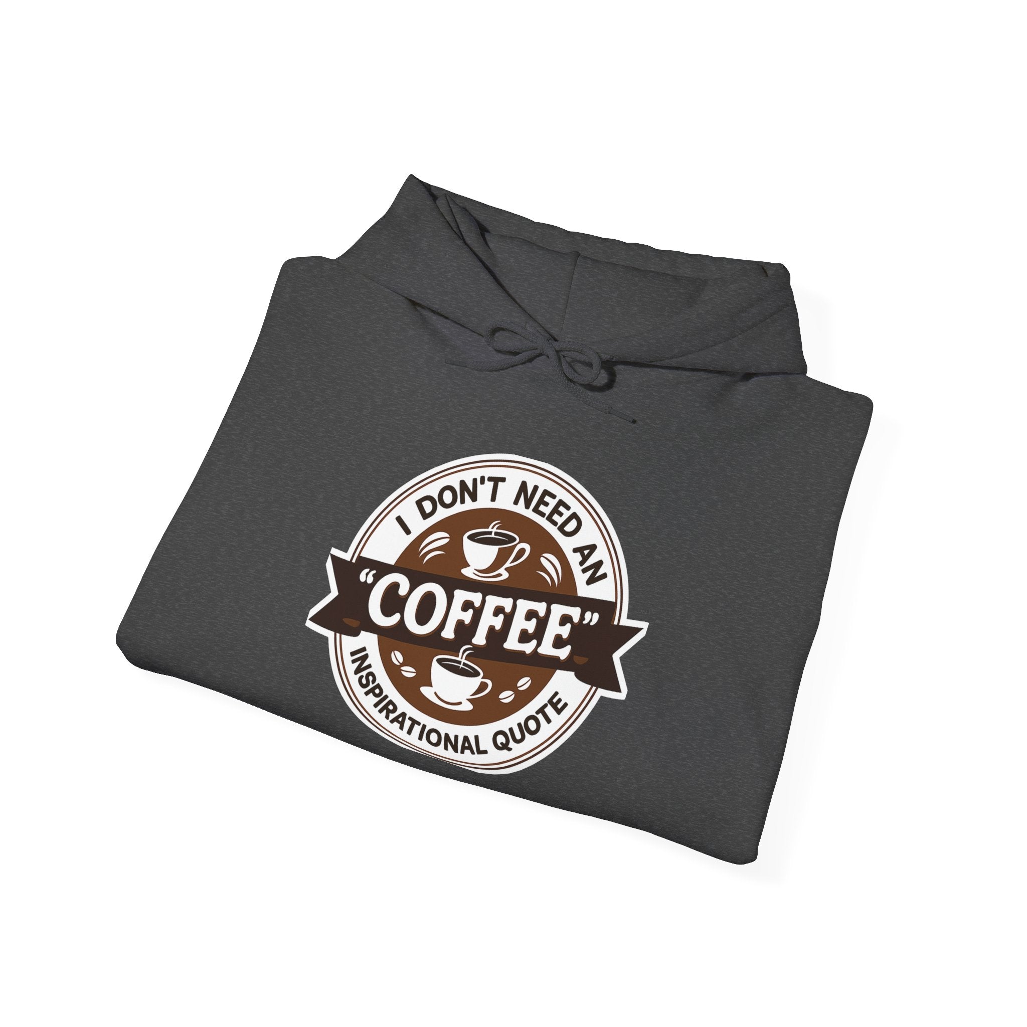 No Inspirational Quotes, just Coffee - Coffee Lovers Unisex Hoodie, Cozy Sweatshirt for Coffee Enthusiasts, Gift for Birthdays, Relaxed Vibe, Perfect for Chill Days