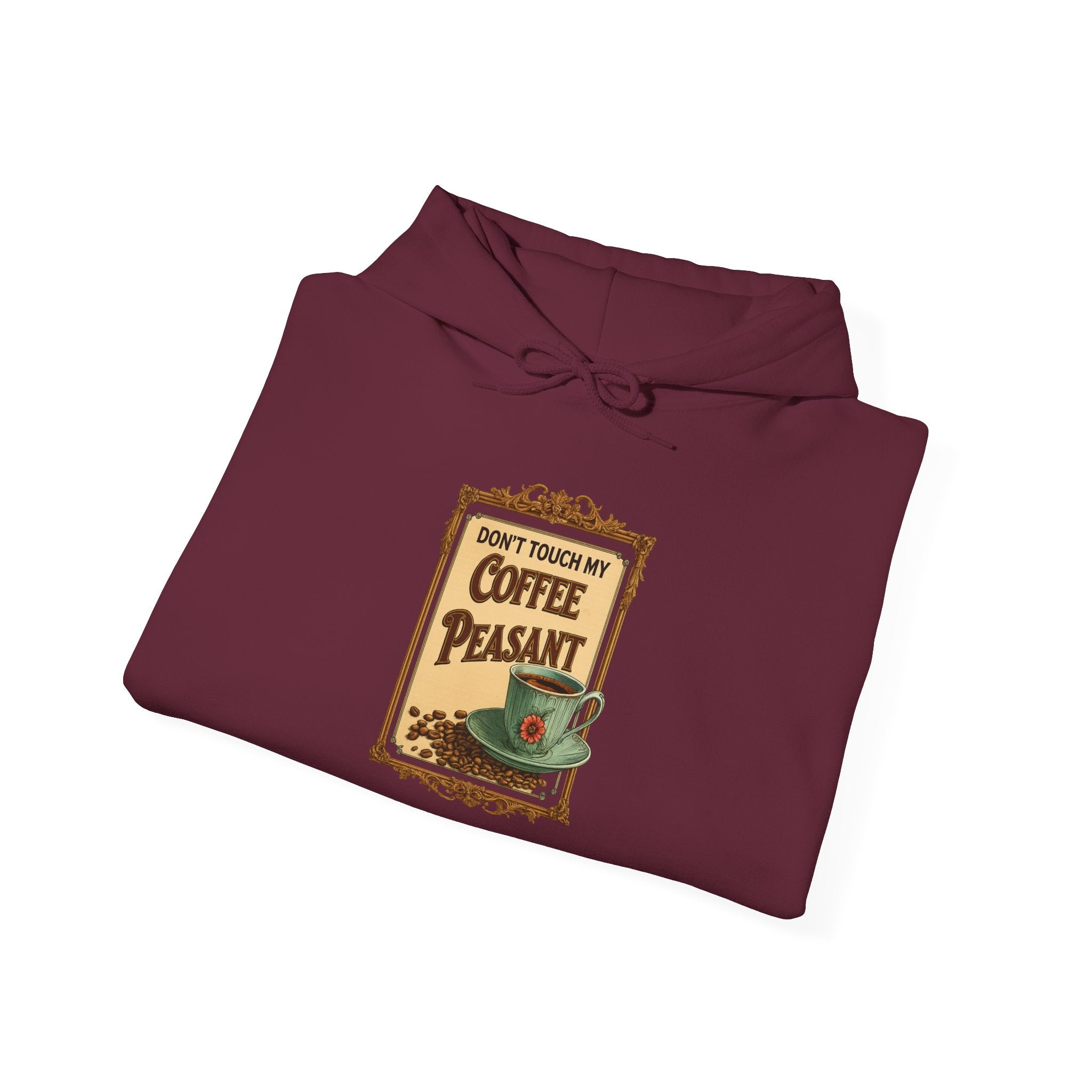 Funny - Don't Touch My Coffee Peasant Hoodie - Comfortable Unisex Sweatshirt for Coffee Lovers,  College Students, Casual Wear, Cafe Style,