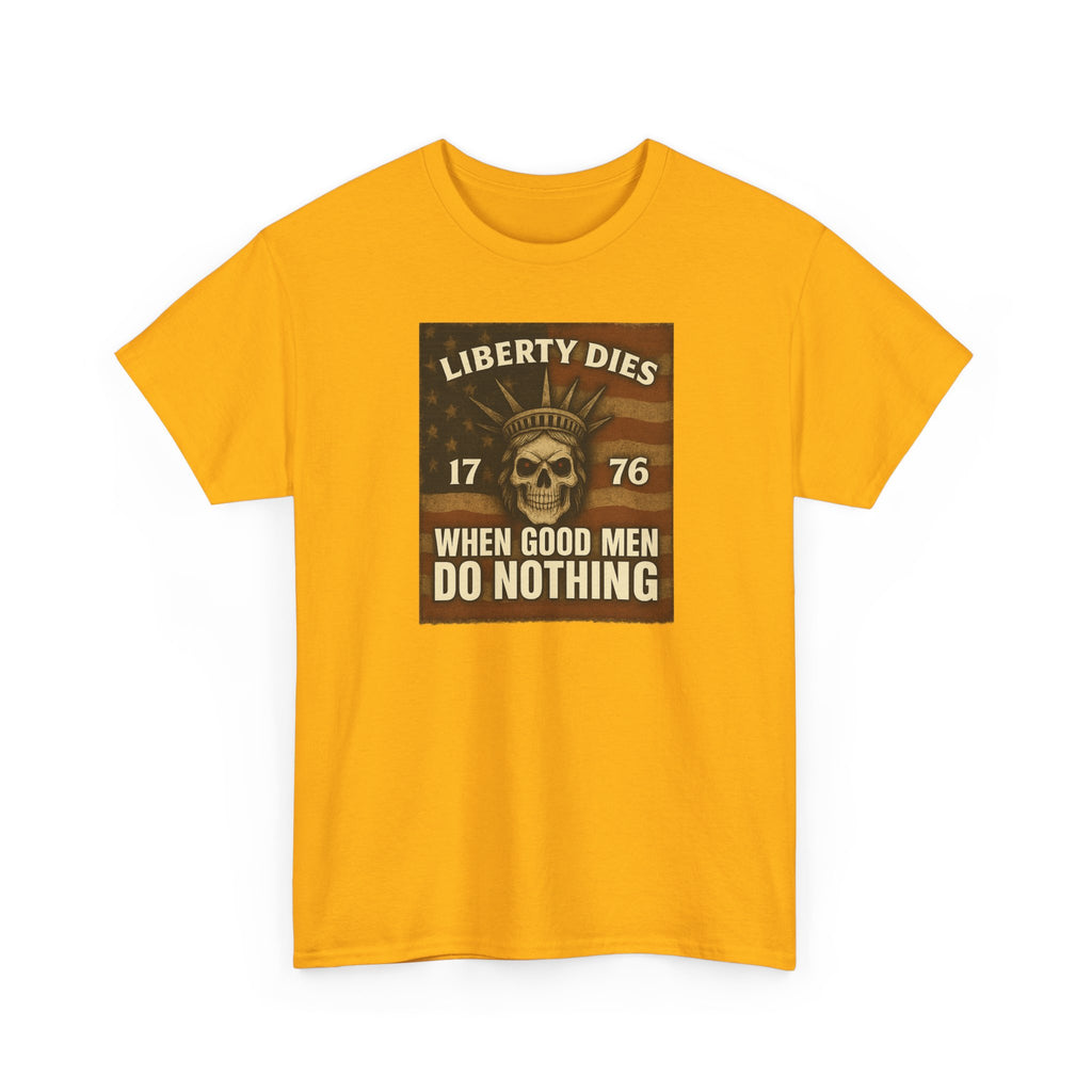 Liberty Dies Unisex Heavy Cotton Tee, Patriotic T-Shirt, 4th of July Gift, Independence Day Apparel, Vintage Style Tee