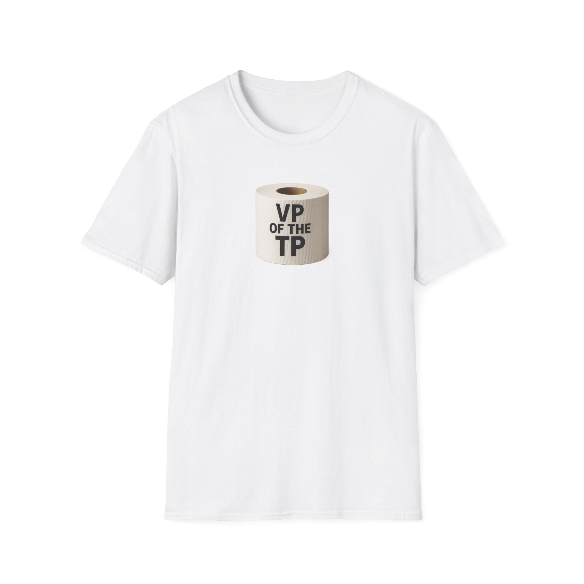 VP of the TP  - Unisex Softstyle T-Shirt, Humorous Gift, Toilet Paper Lover Shirt, Quirky Graphic Tee, Perfect for Parties