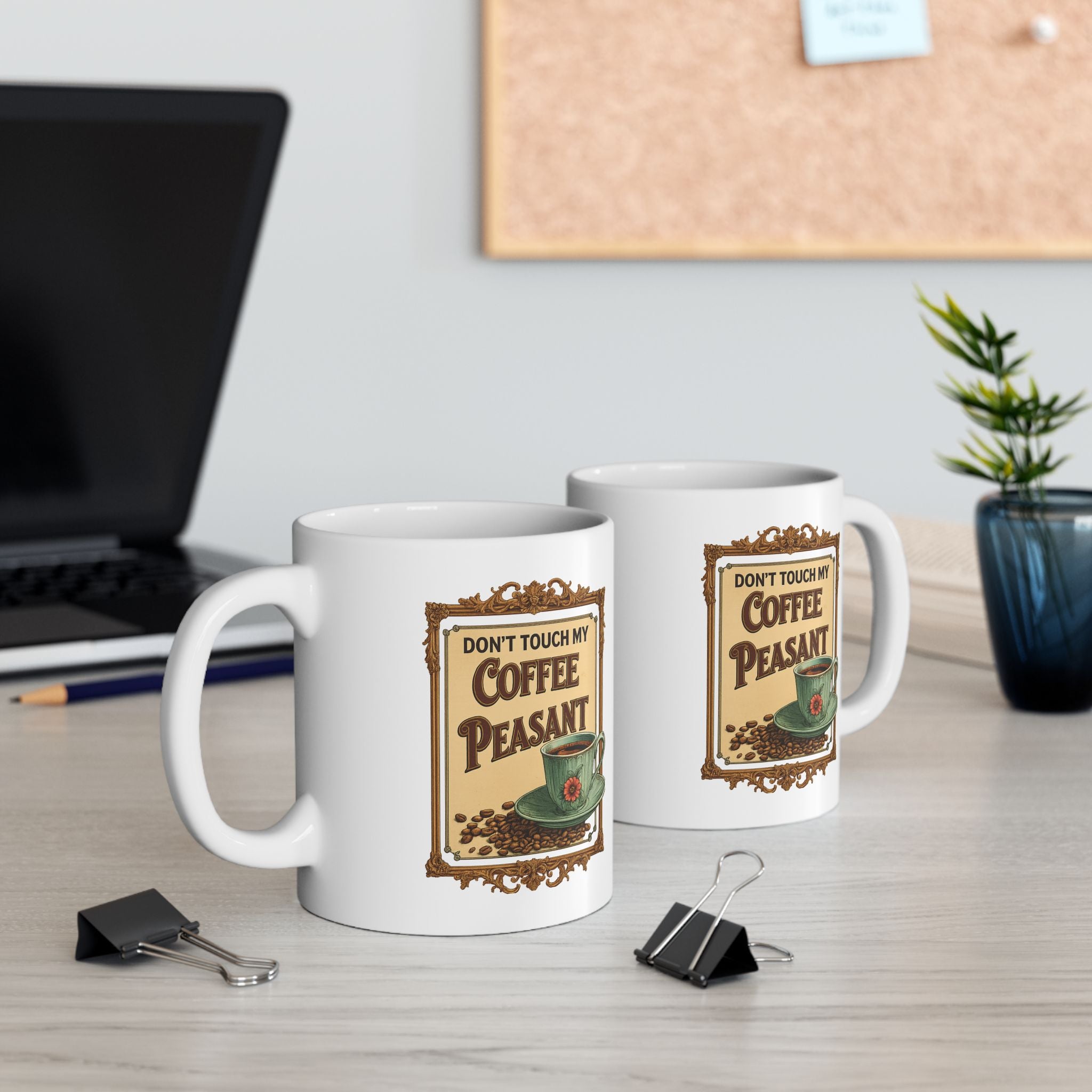 Vintage-Inspired Ceramic Mug with "Don't Touch My Coffee Peasant" design, Perfect for Coffee Lovers, Gift for Home and Kitchen, Gifts for Office