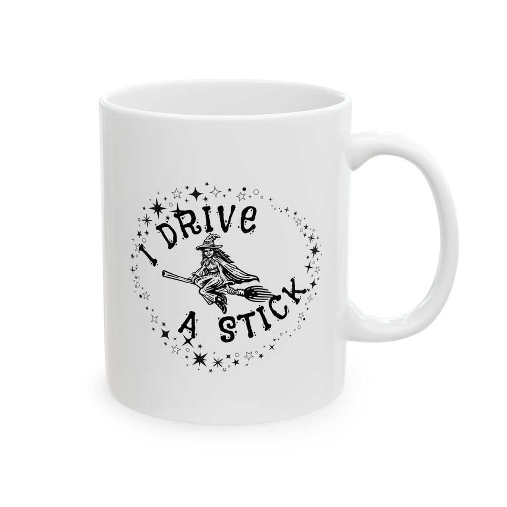 Magical Coffee Mug - I Drive a Stick Witch Coffee Mug, Inspirational Drinkware, Gift for Friends, Unique Kitchen Decor