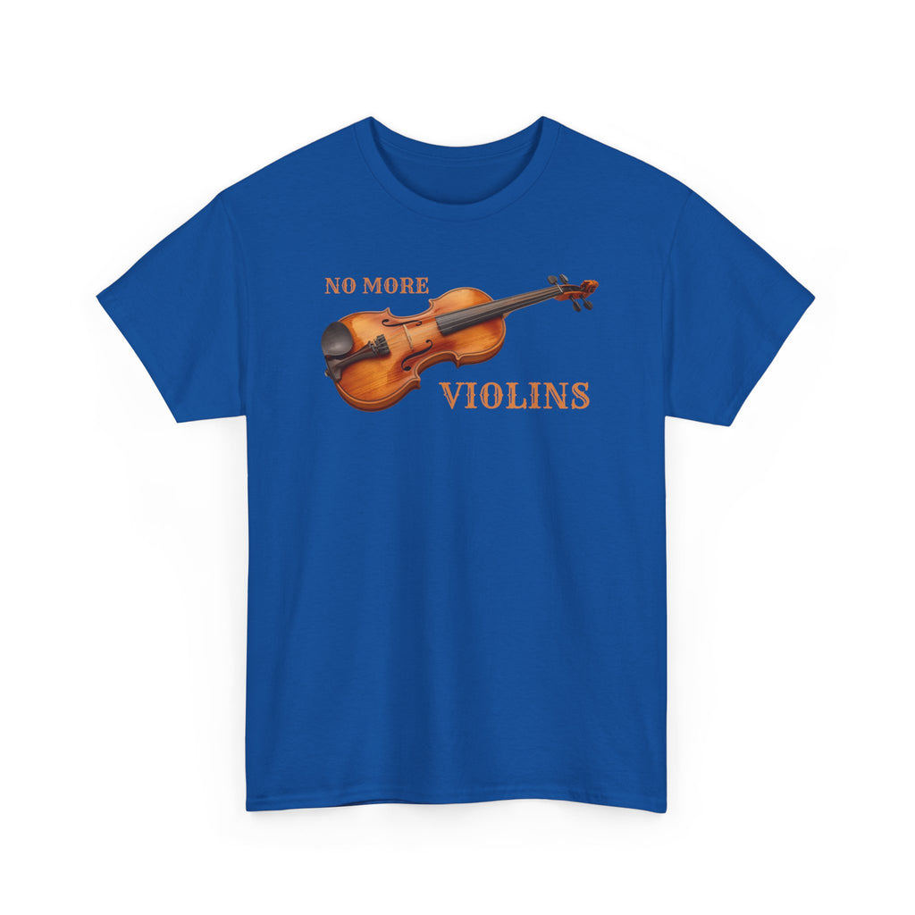 No More Violins Unisex Heavy Cotton Tee, Funny Music Lover T-Shirt, Gift for Musicians, Band Merchandise, Casual Wear, Birthday Gift